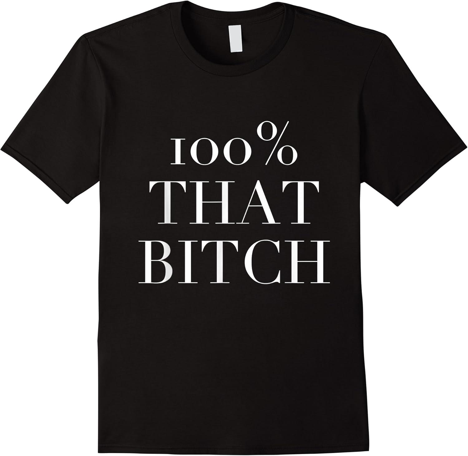100 that bitch party hot girl summer bbq bachelorette gift t shirt skuid 317546 item.jpg