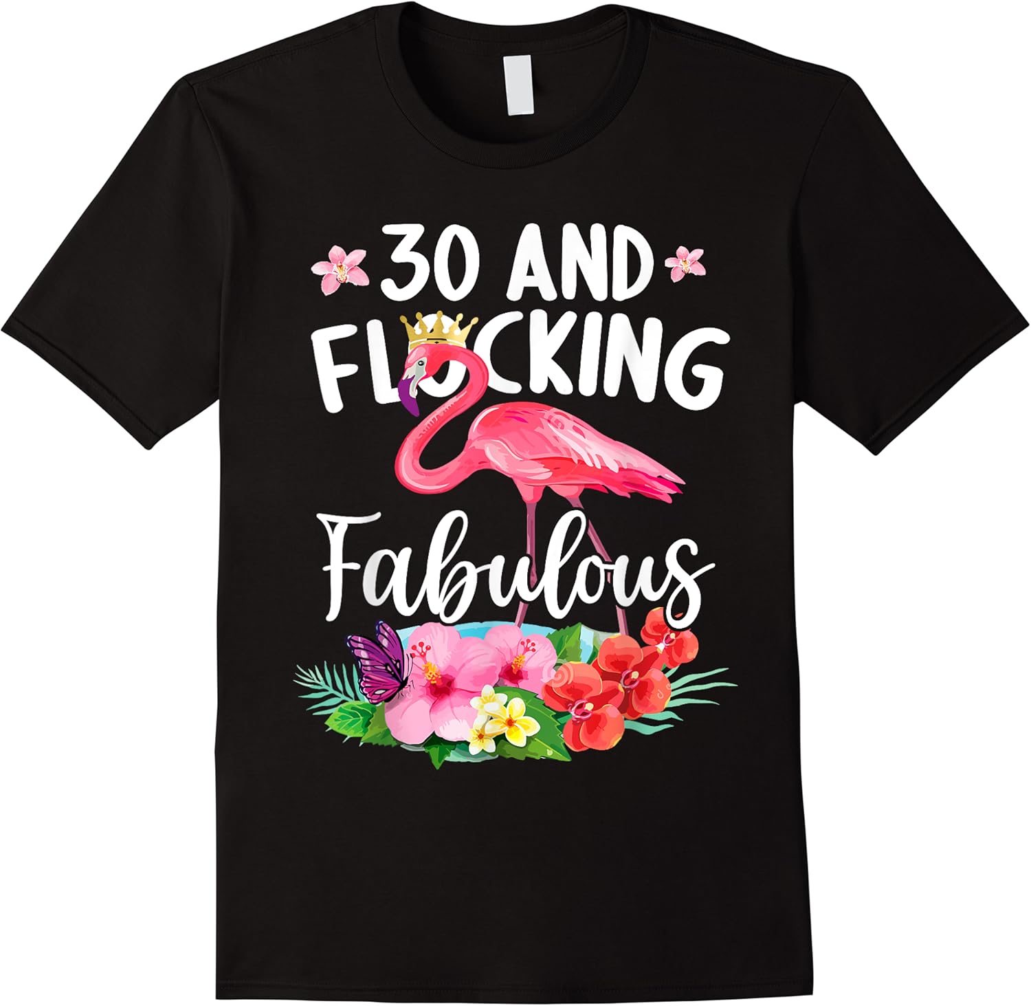 30 years old and flocking fabulous flamingo girl birthday p t shirt skuid 423726 item.jpg