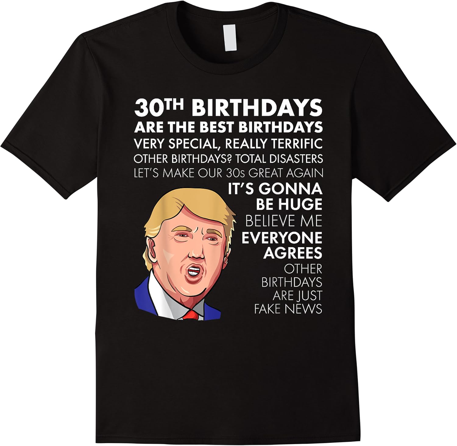 30th birthday gift t shirt funny trump quote shirt for men t shirt skuid 144497 item.jpg