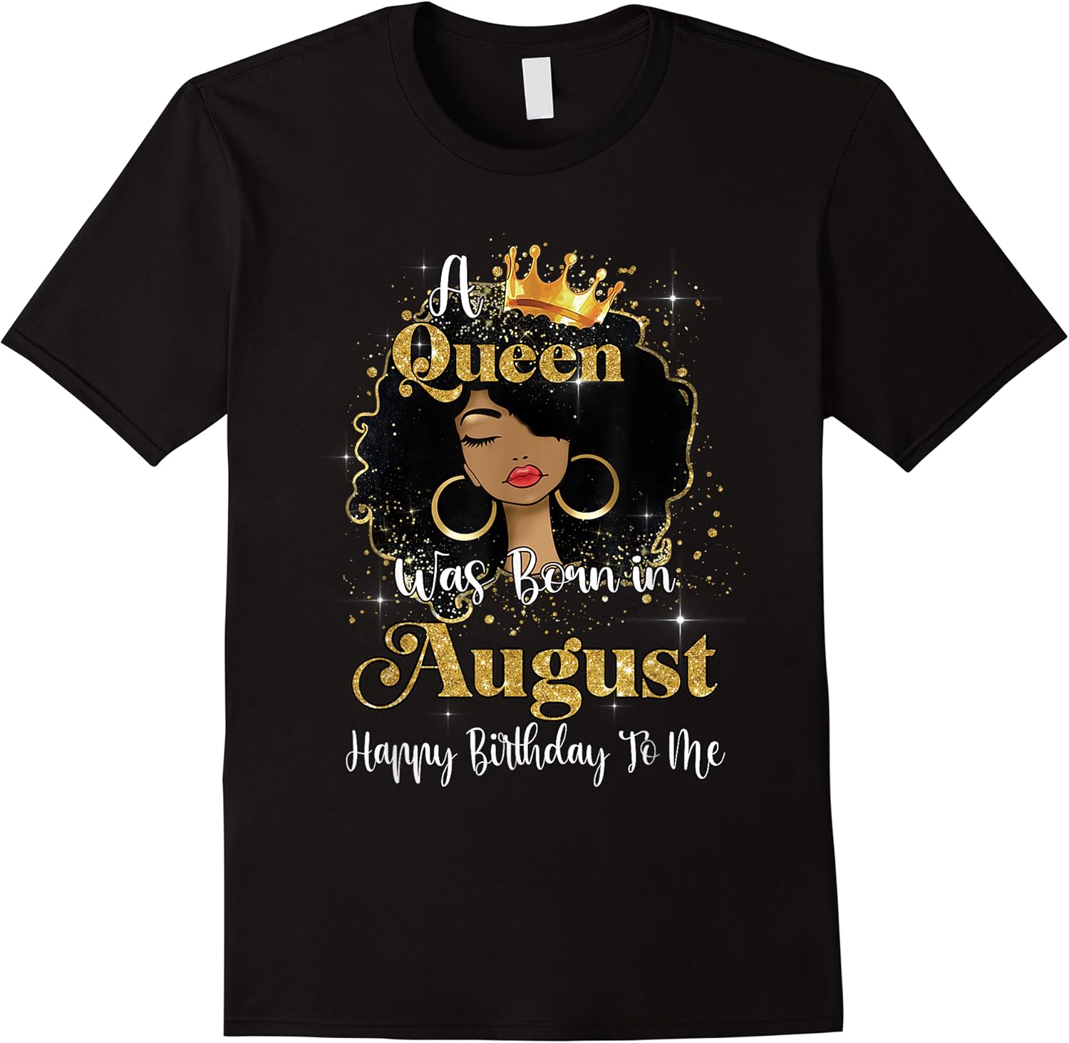 a queen was born in august birthday for afro women girls t shirt skuid 260571 item.jpg