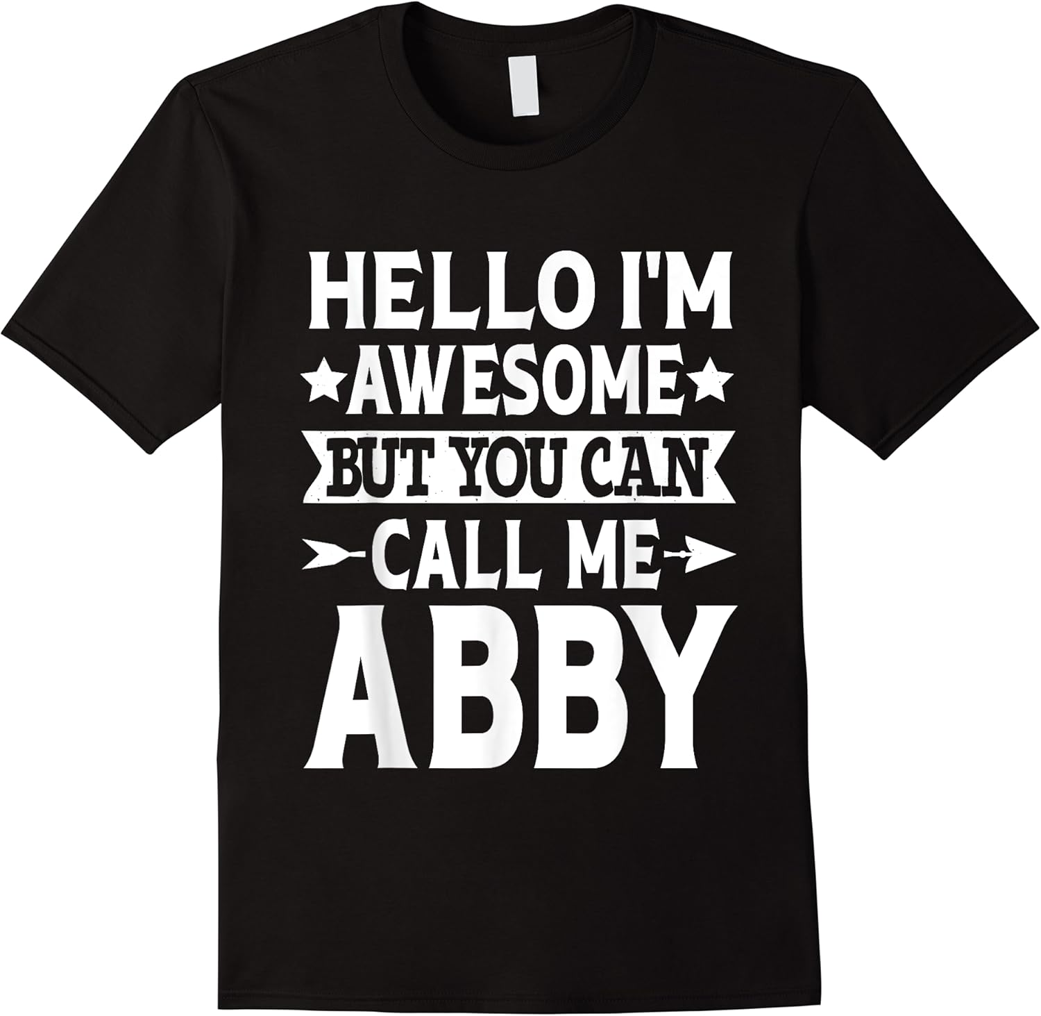 abby funny girl name hello im awesome call me abby t shirt skuid 394006 item.jpg