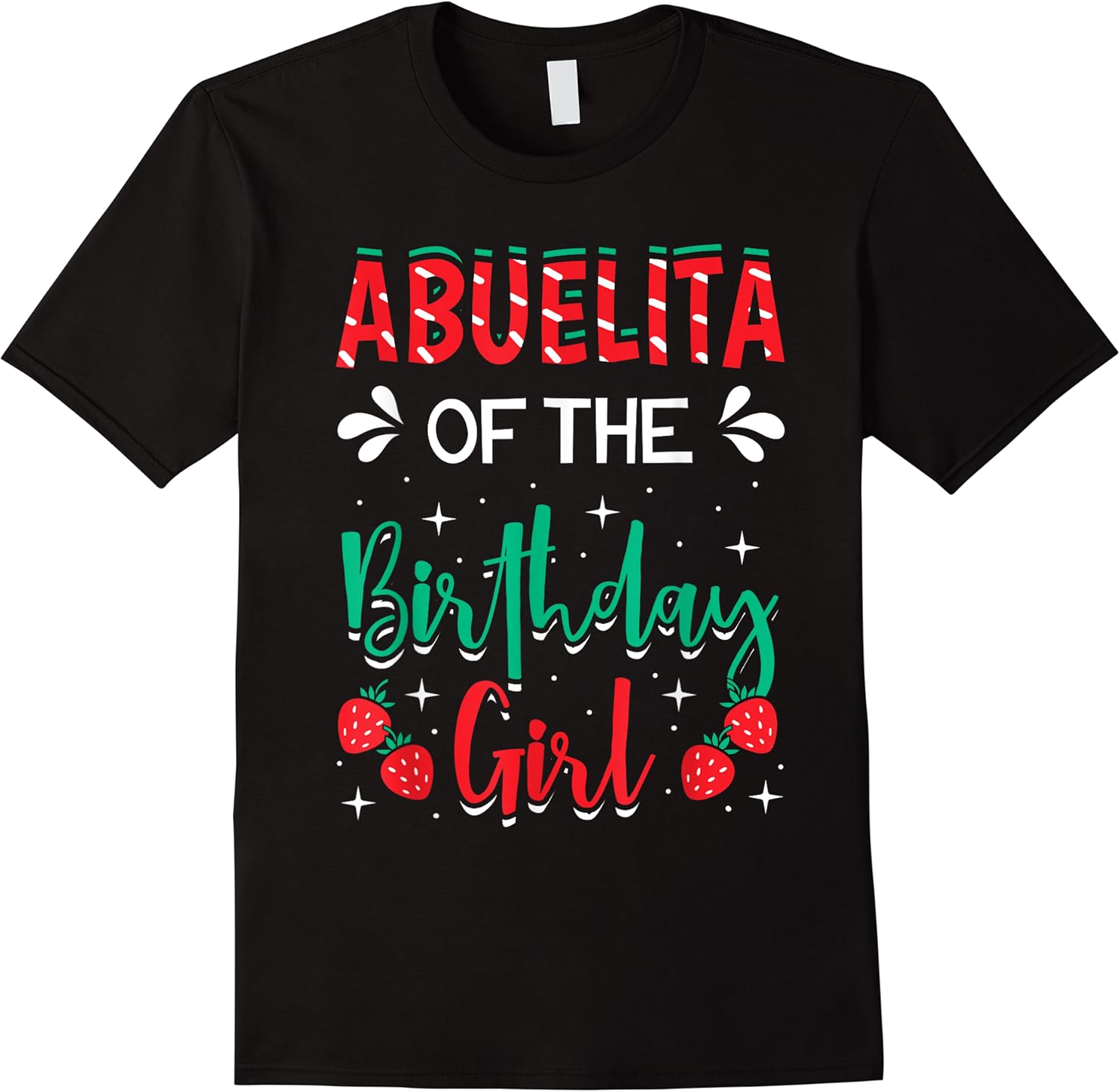 abuelita of the birthday girl strawberry themed b day party t shirt skuid 322282 item.jpg