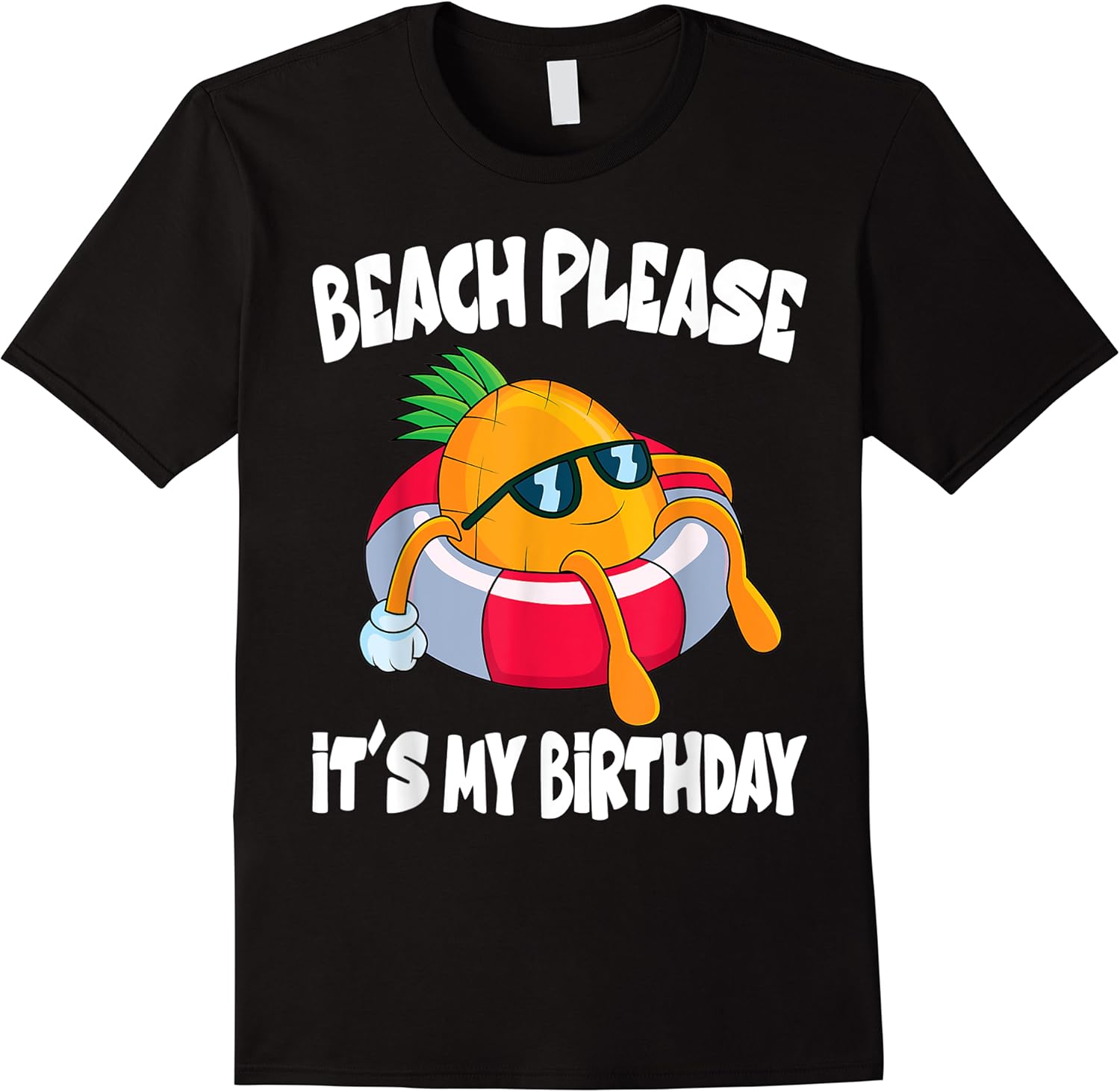 beach please its my birthday funny pineapple fruit t shirt skuid 162656 item.jpg