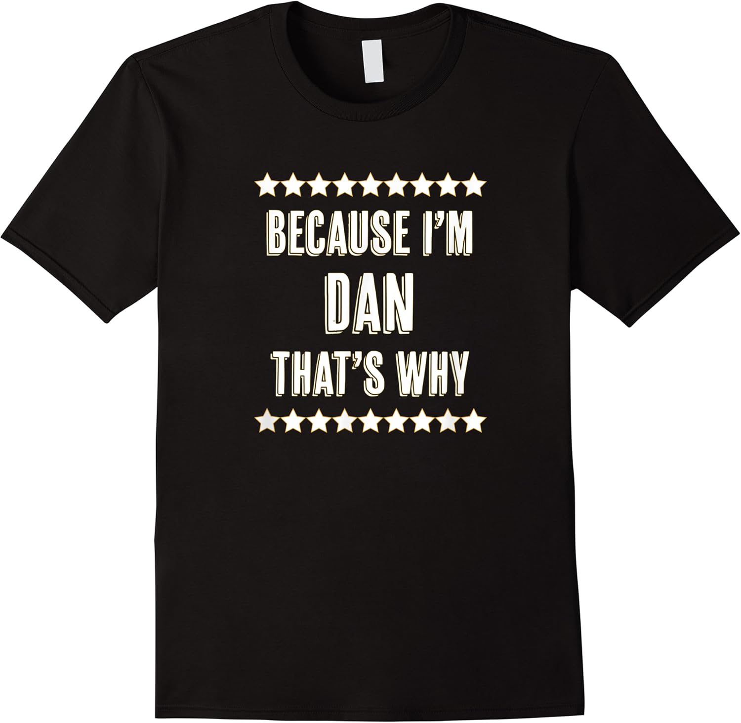 because im   dan   thats why  funny name gift   t shirt skuid 137852 item.jpg