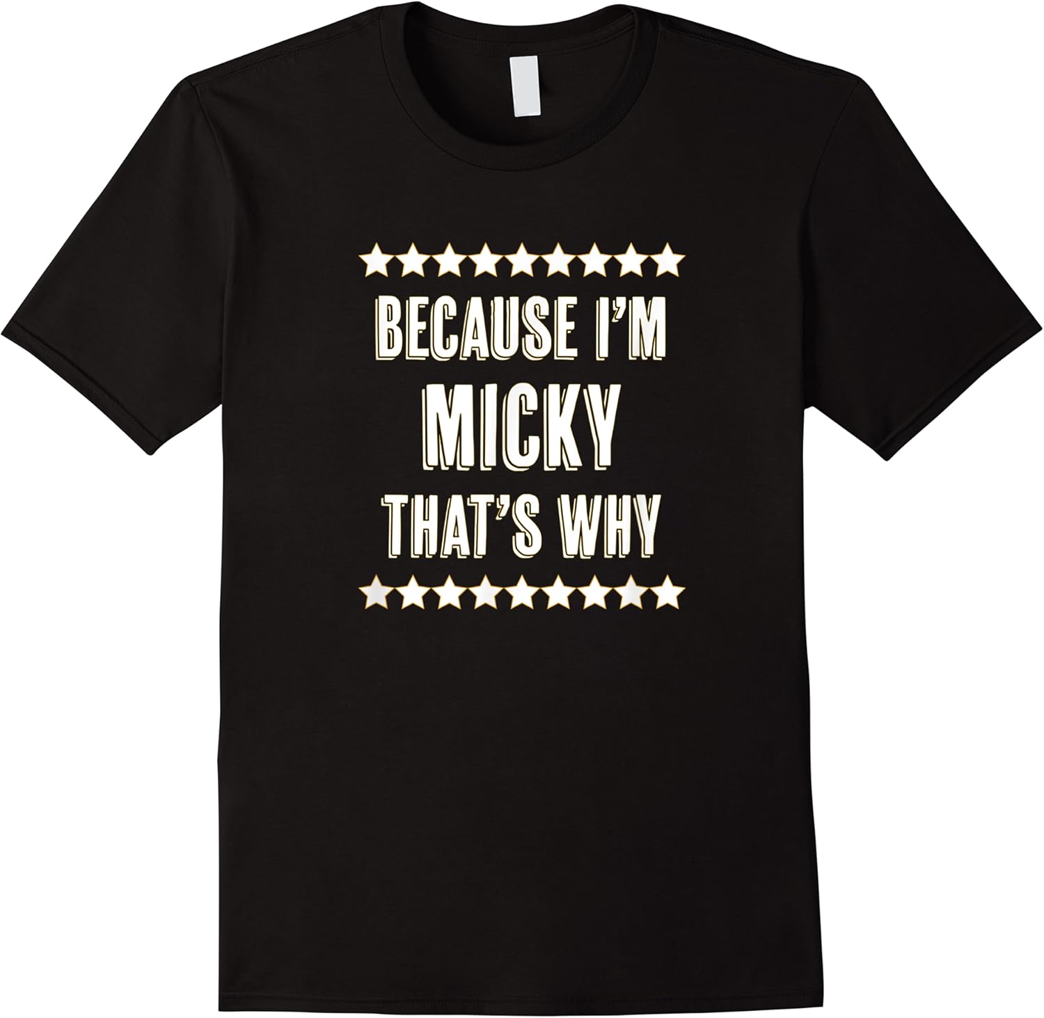 because im   micky   thats why  funny cute name gift   t shirt skuid 152119 item.jpg