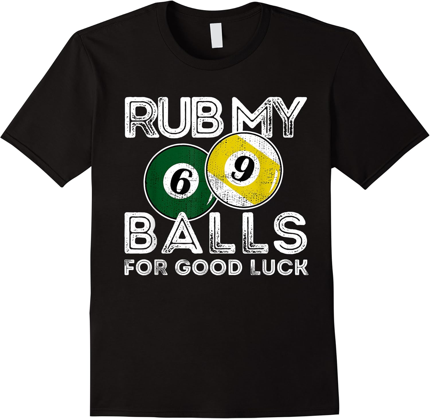 billiards funny rub my balls for good luck t shirt skuid 155342 item.jpg