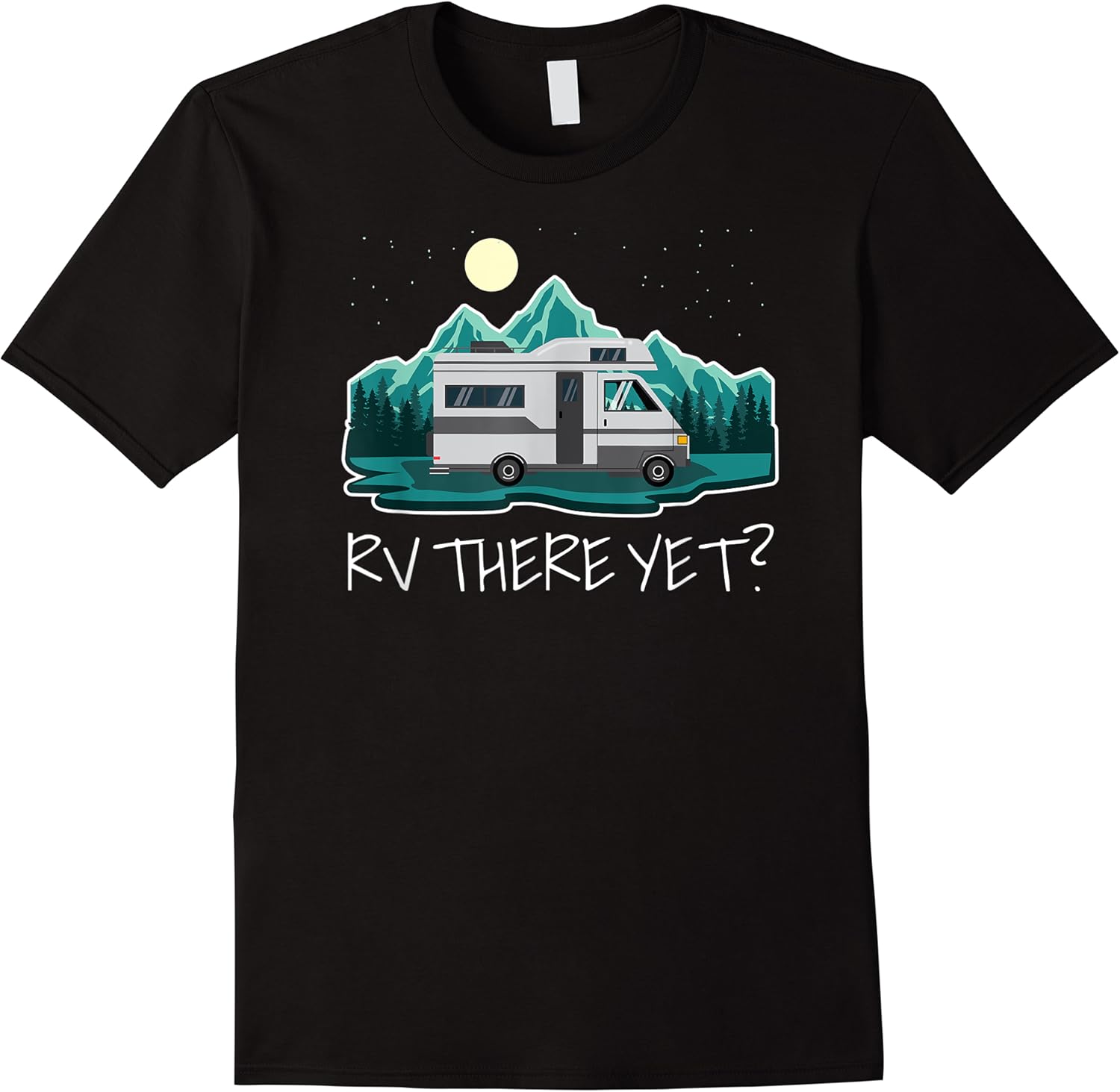 camper motorhome rv there yet funny t shirt skuid 159380 item.jpg