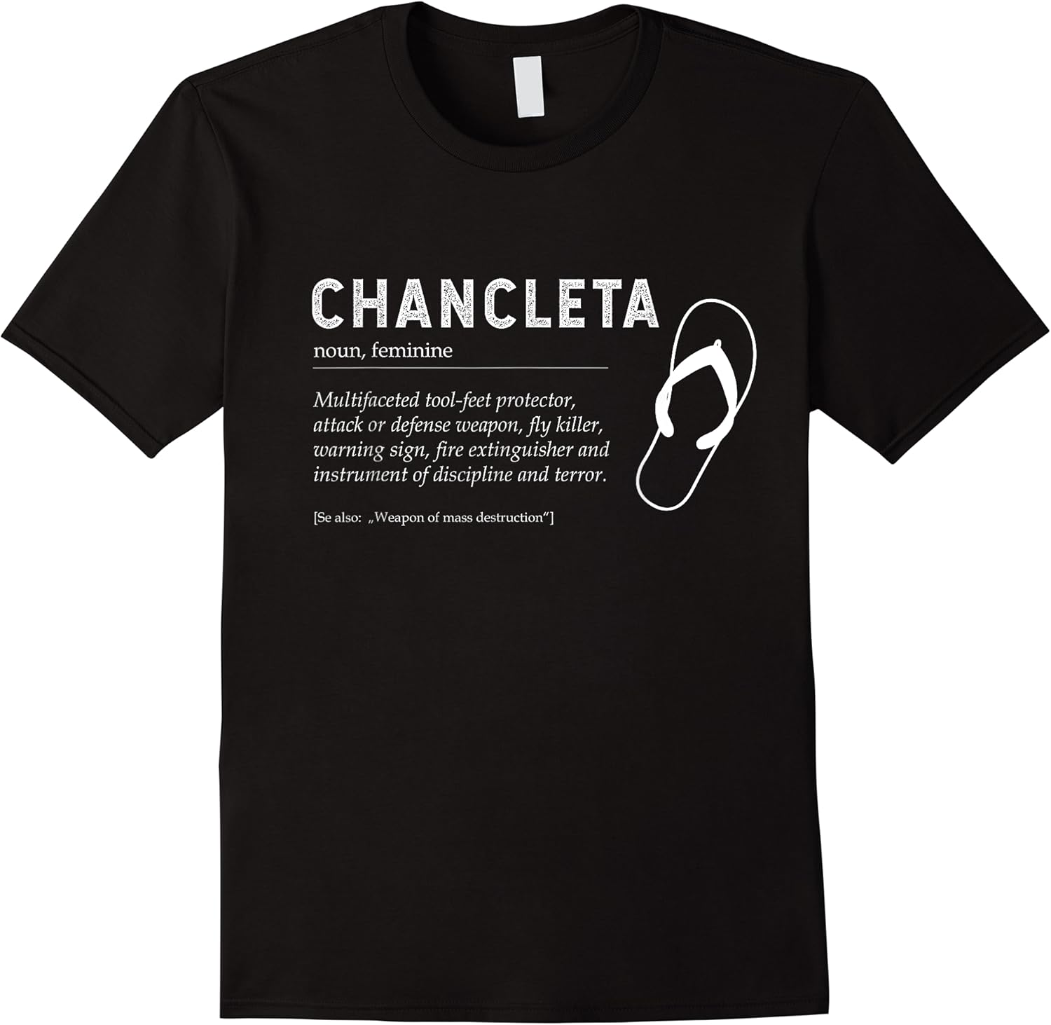 chancleta funny mexican chicano chancla man and women quote t shirt skuid 433655 item.jpg