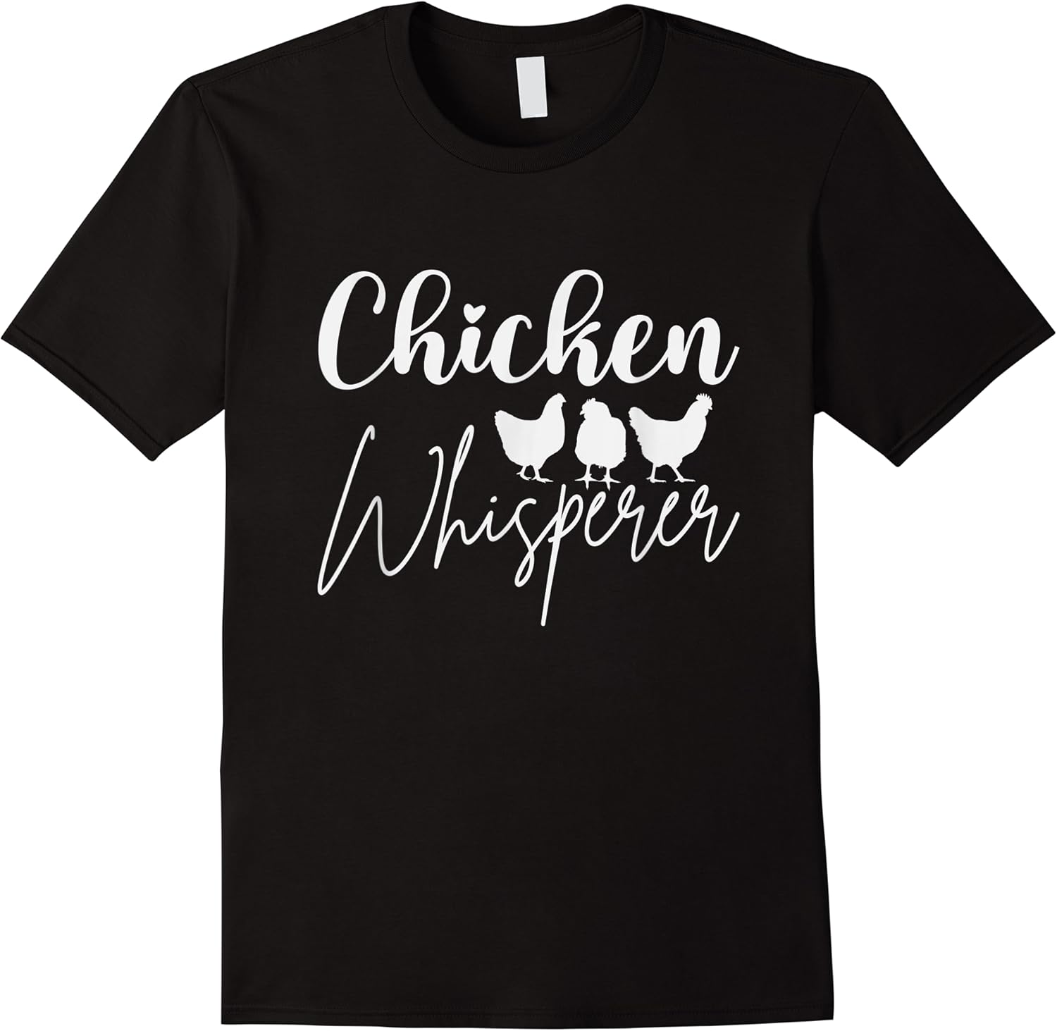 chicken whisperer   funny chicken lover farming t shirt skuid 164212 item.jpg