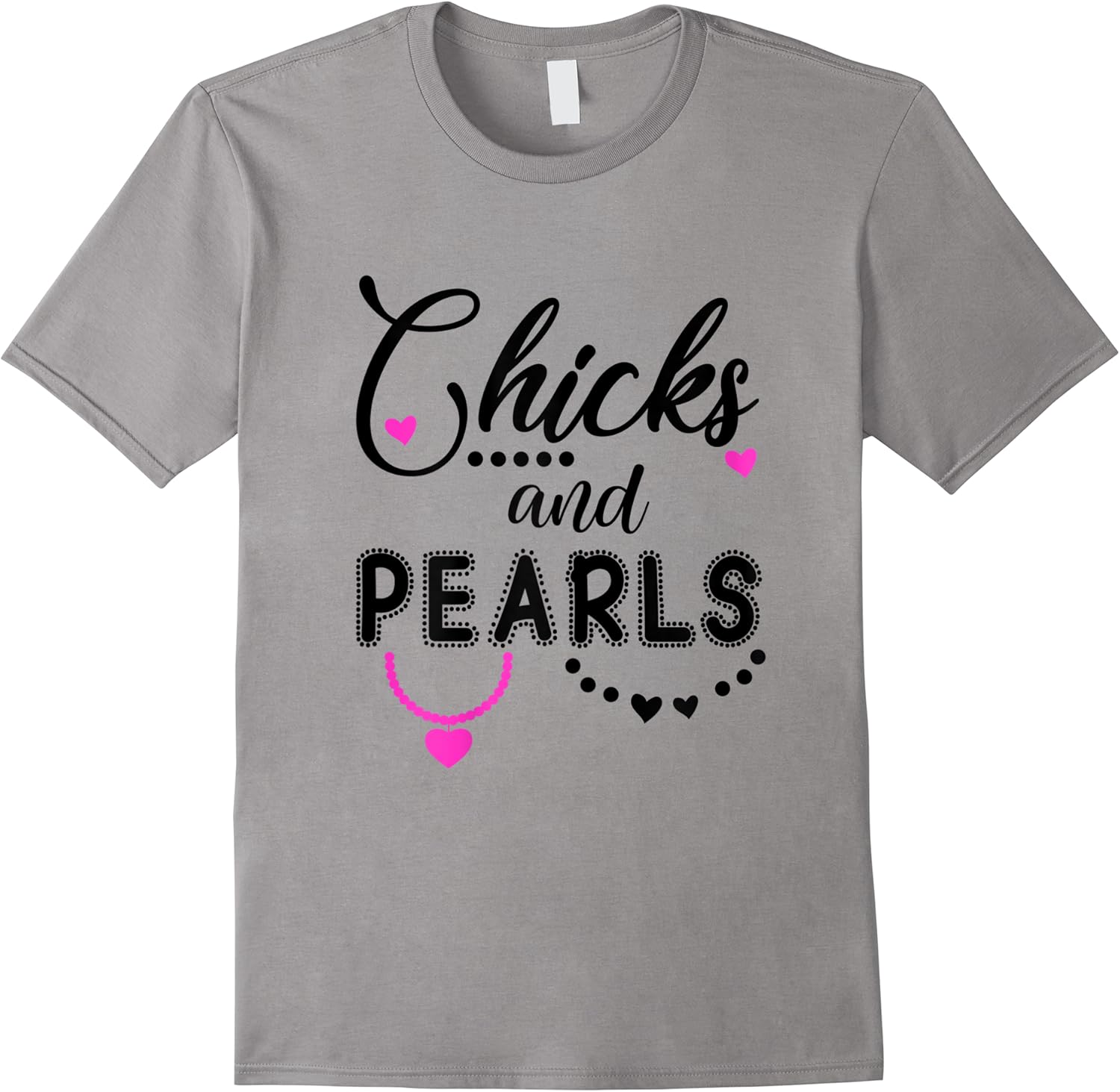 chicks and pearls tshirtchicks  pearls shirts women girls t shirt skuid 390229 item.jpg