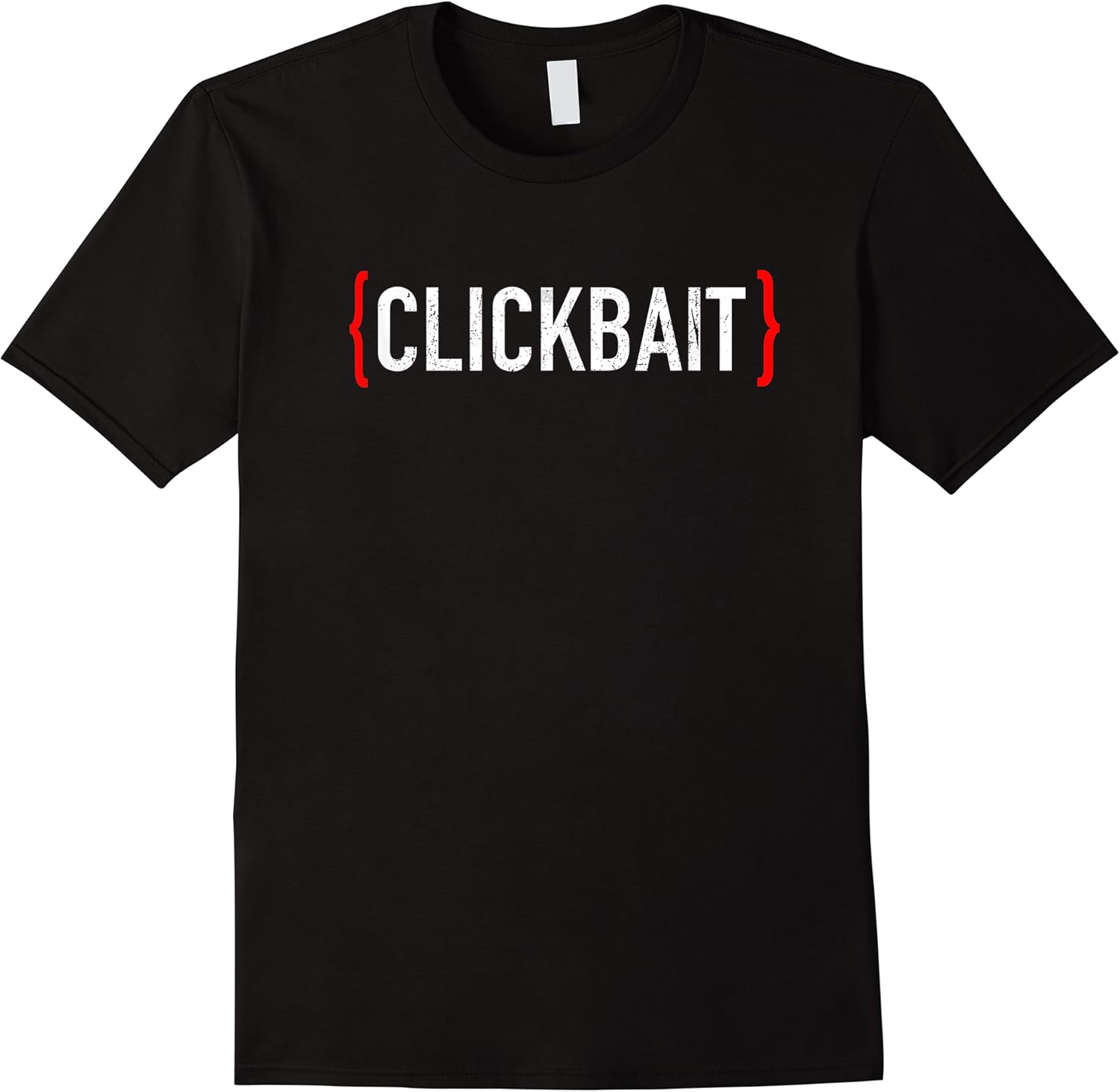 clickbait funny promotional video content creator t shirt skuid 60607 item.jpg