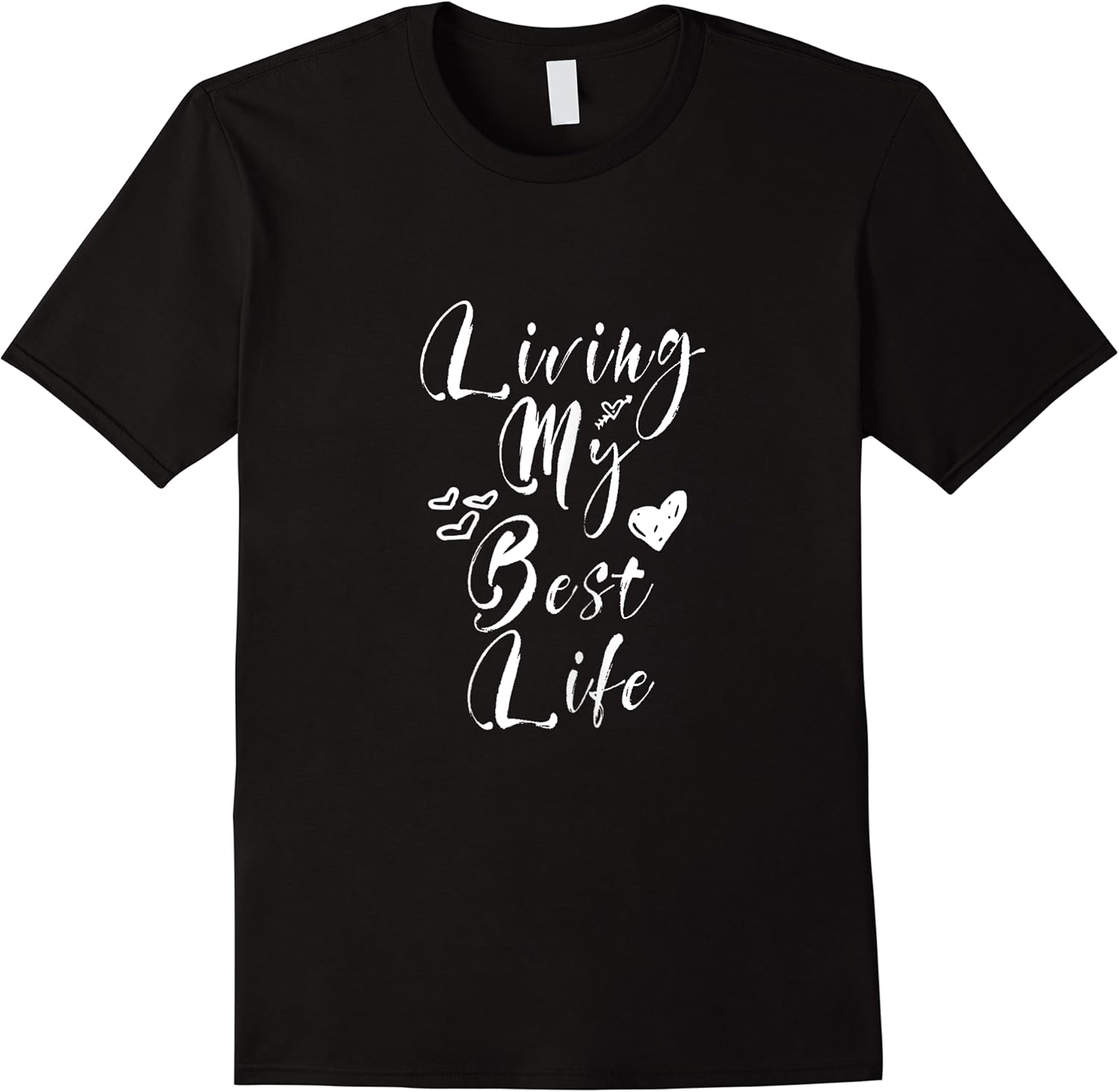 cute living my best life t shirt for women and girls t shirt skuid 333427 item.jpg