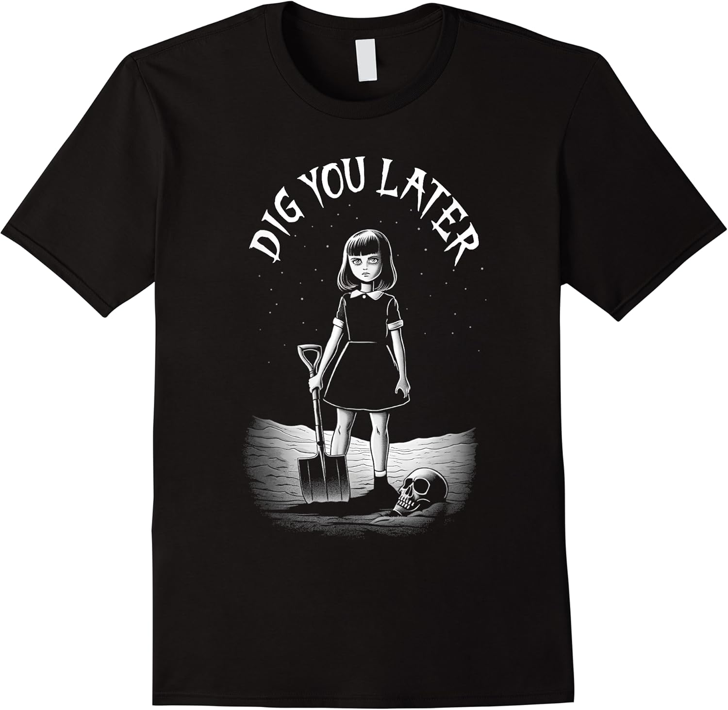 dig you later creepy girl with shovel and skull t shirt skuid 323243 item.jpg