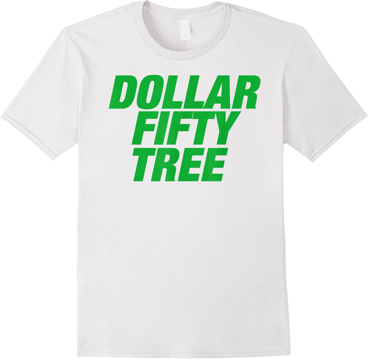 dollar fifty tree funny inflation economy 2021 t shirt skuid 175764 item.jpg