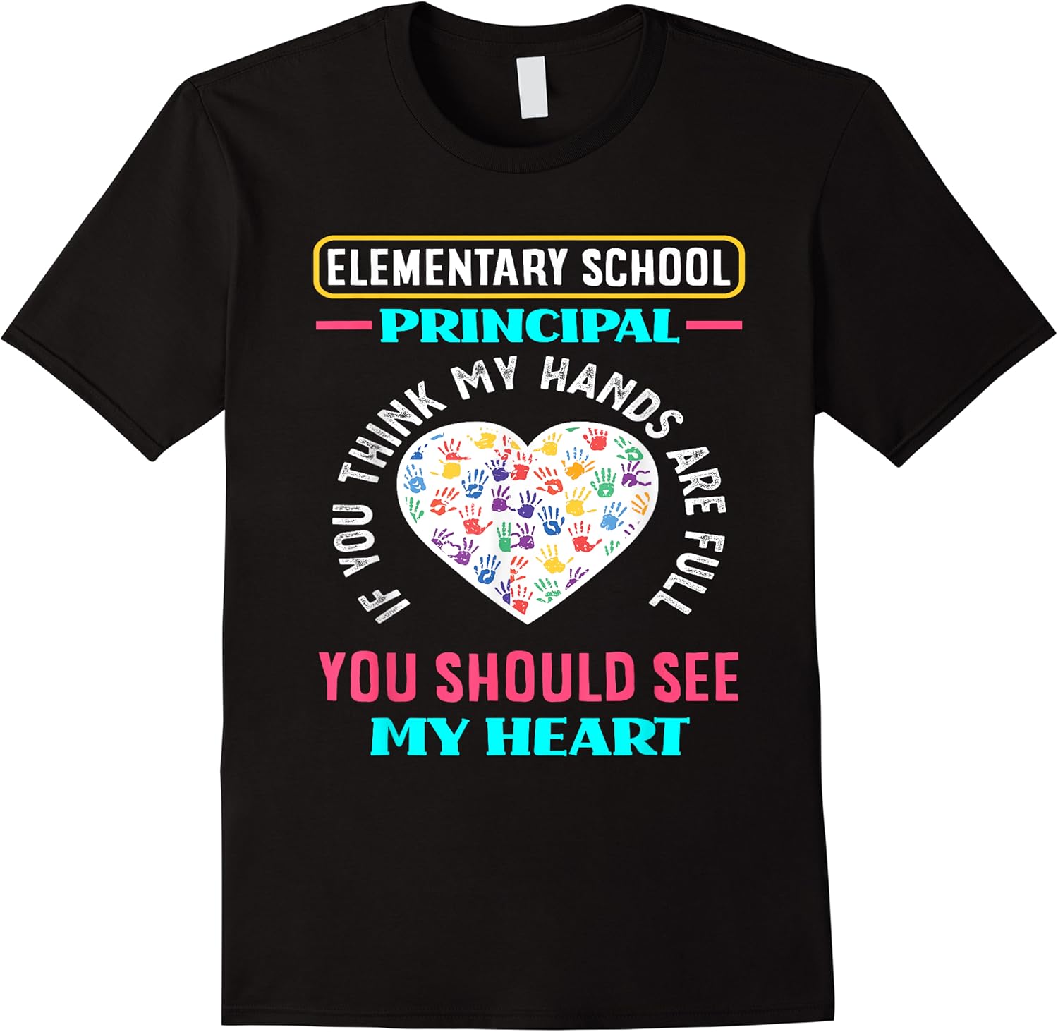 elementary school principal hands school funny principal t shirt skuid 154503 item.jpg