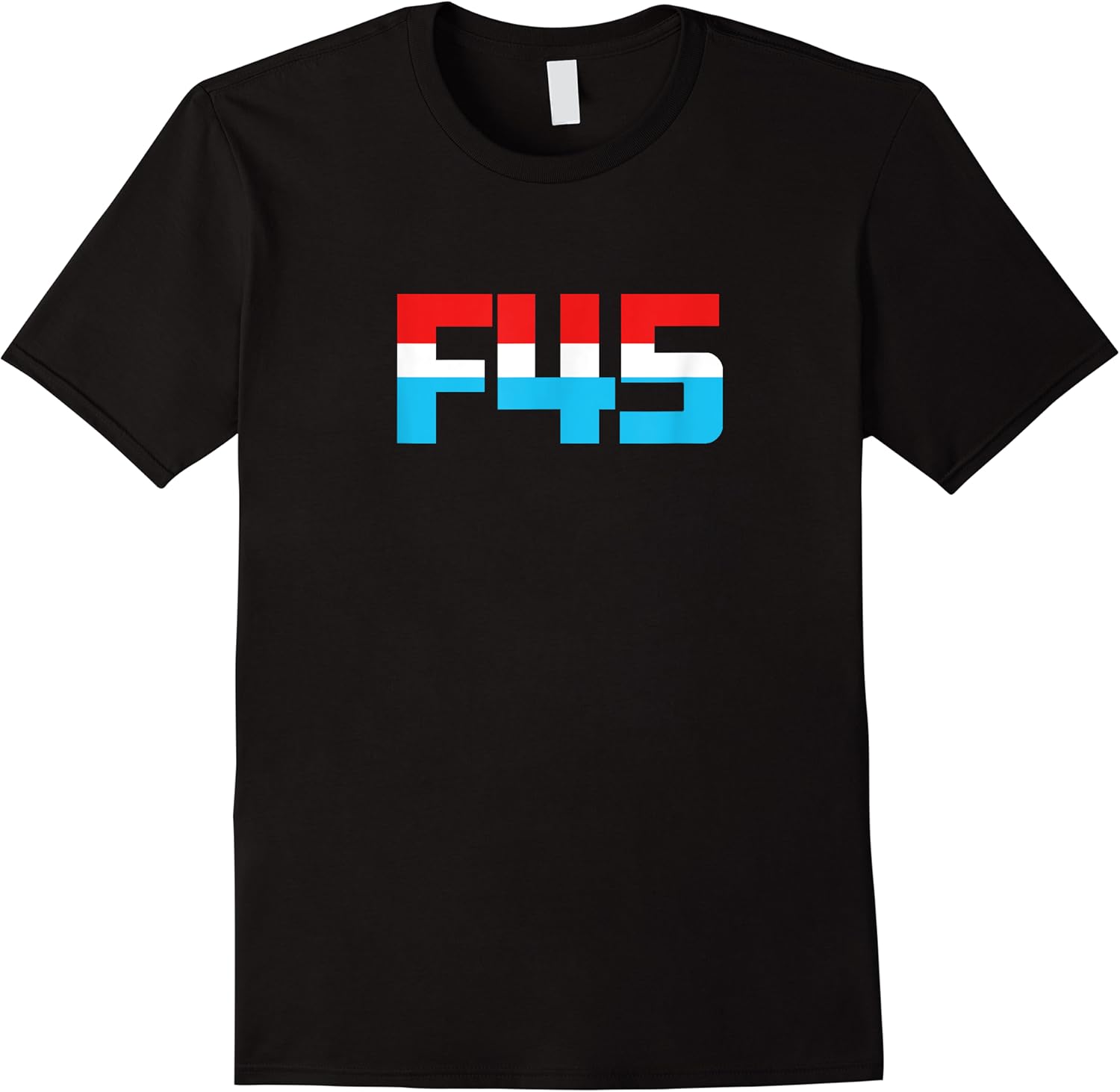 f 45 funny minimalist anti trump f45 graphic t shirt skuid 158152 item.jpg