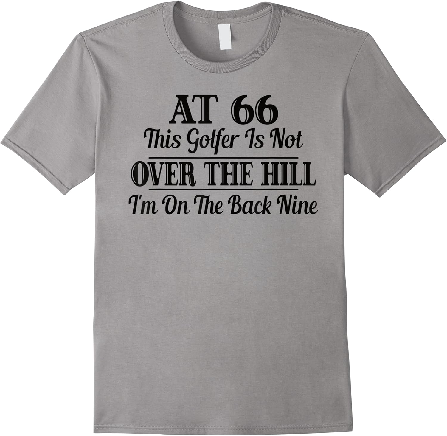 funny 66th birthday gift this golfer is not over the hill t shirt skuid 173513 item.jpg