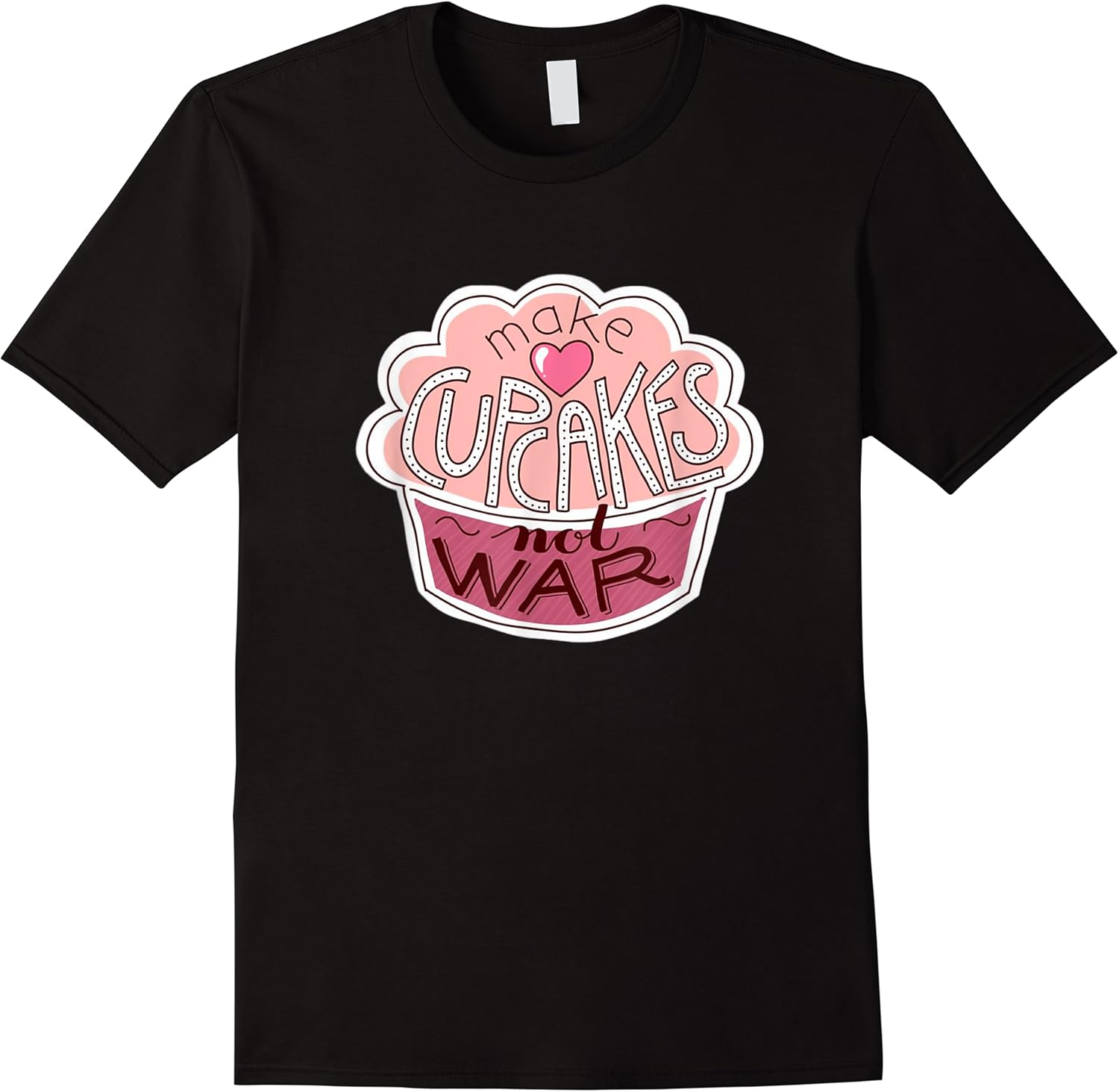 funny cup cake gifts   makes cupcakes not war t shirt skuid 176002 item.jpg