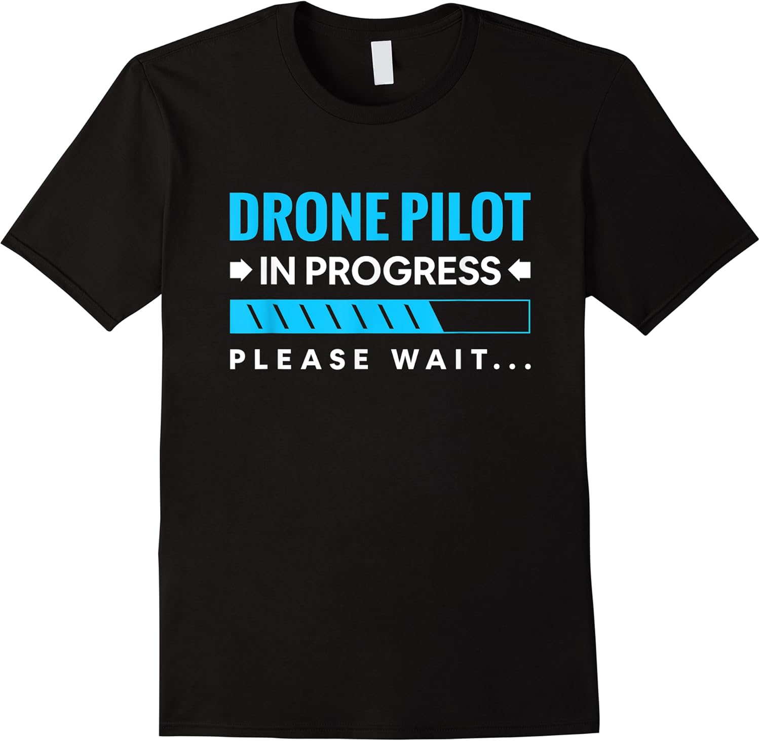 funny drone pilot in progress quadcopter training students t shirt skuid 115077 item.jpg