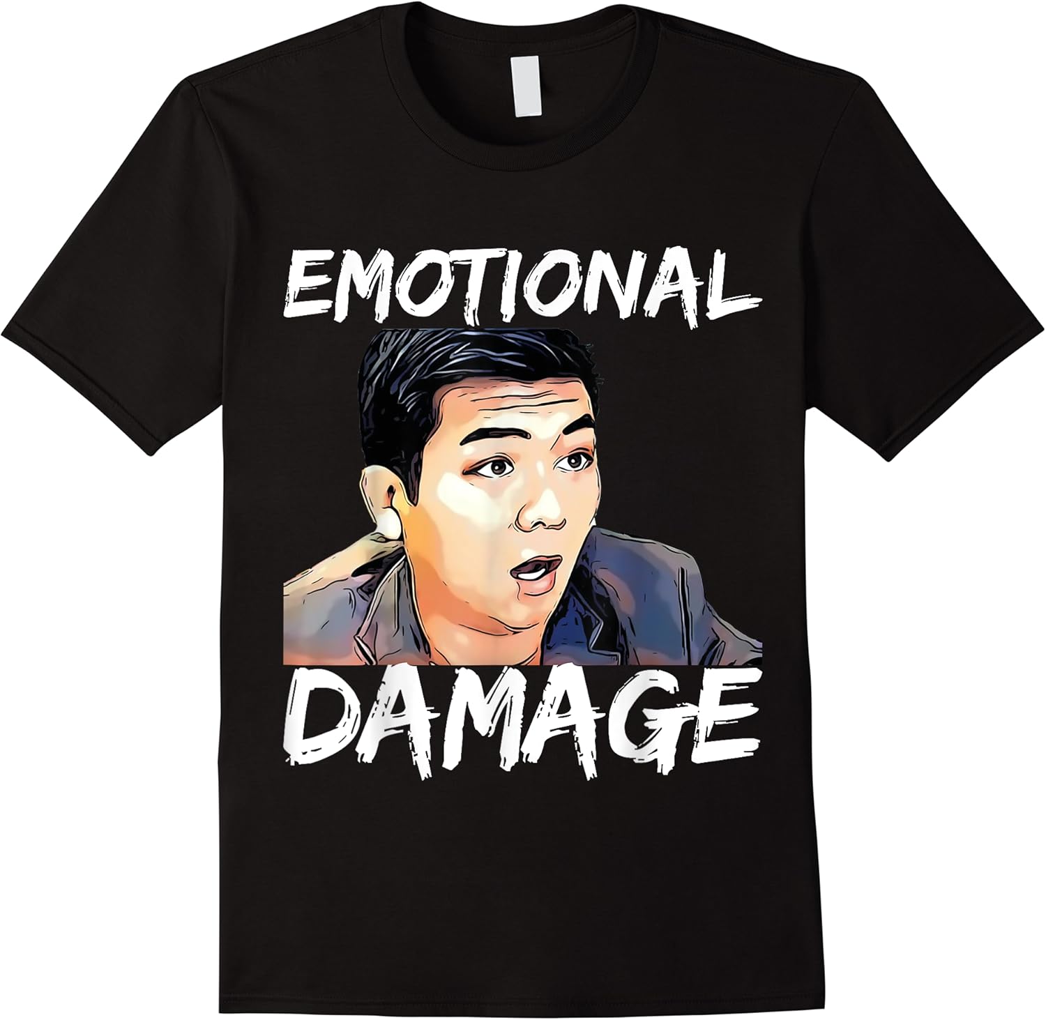 funny emotional damage sarcastic meme the asian guy t shirt skuid 142876 item.jpg