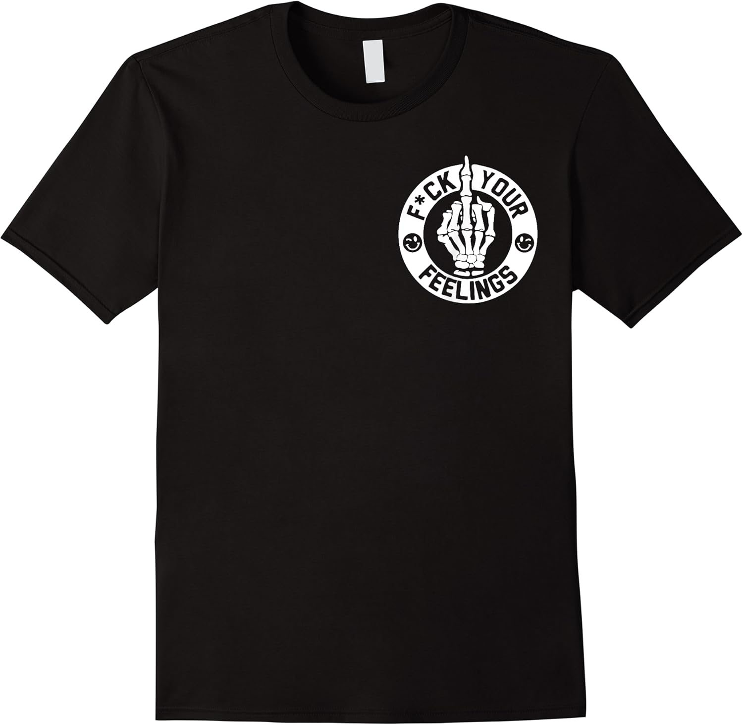 funny fuck your feelings t shirt skuid 142573 item.jpg