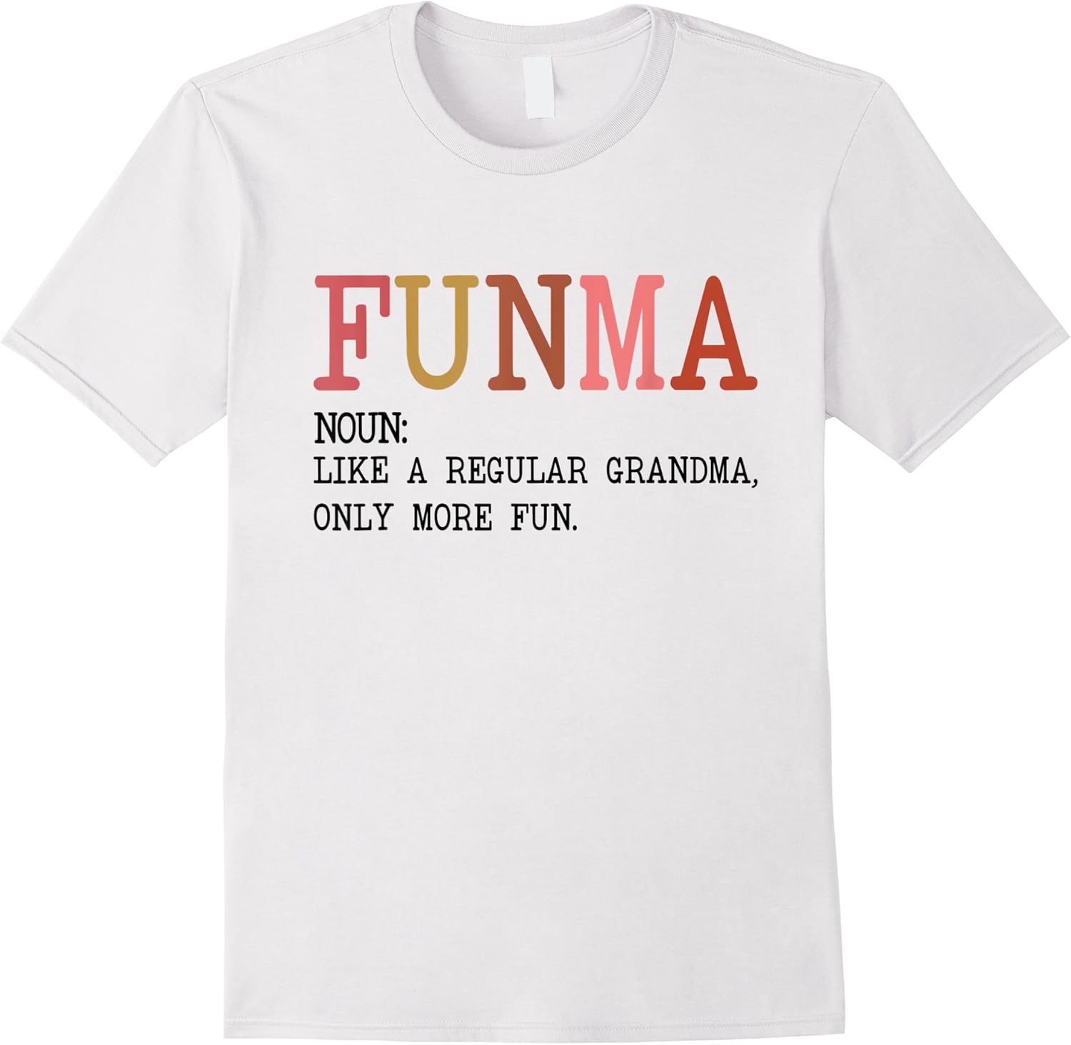 funny grandma funma like a regular grandma only more fun t shirt skuid 150424 item.jpg