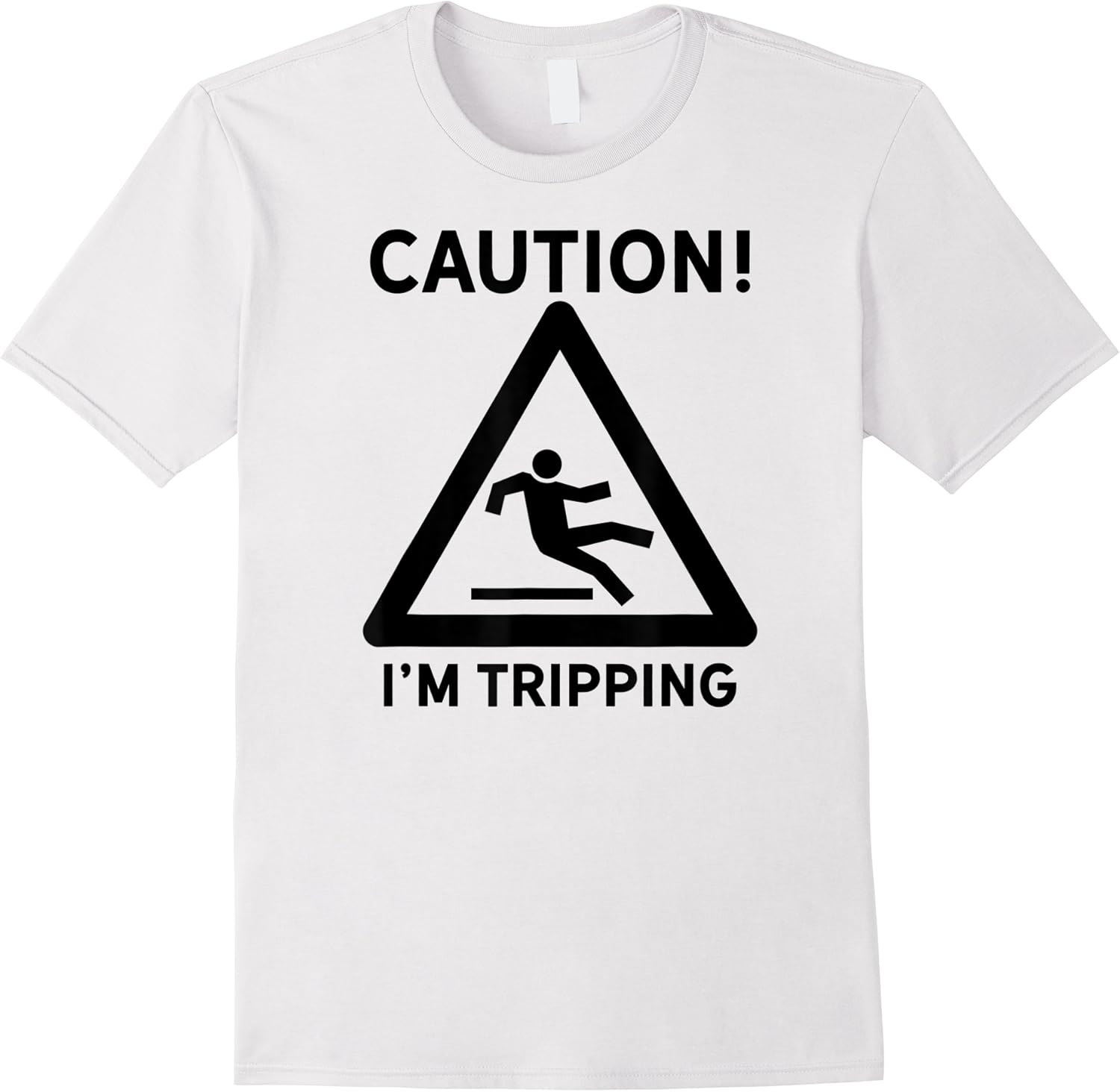 funny joke gift clumsy friend road trip falling im tripping t shirt skuid 140481 item.jpg