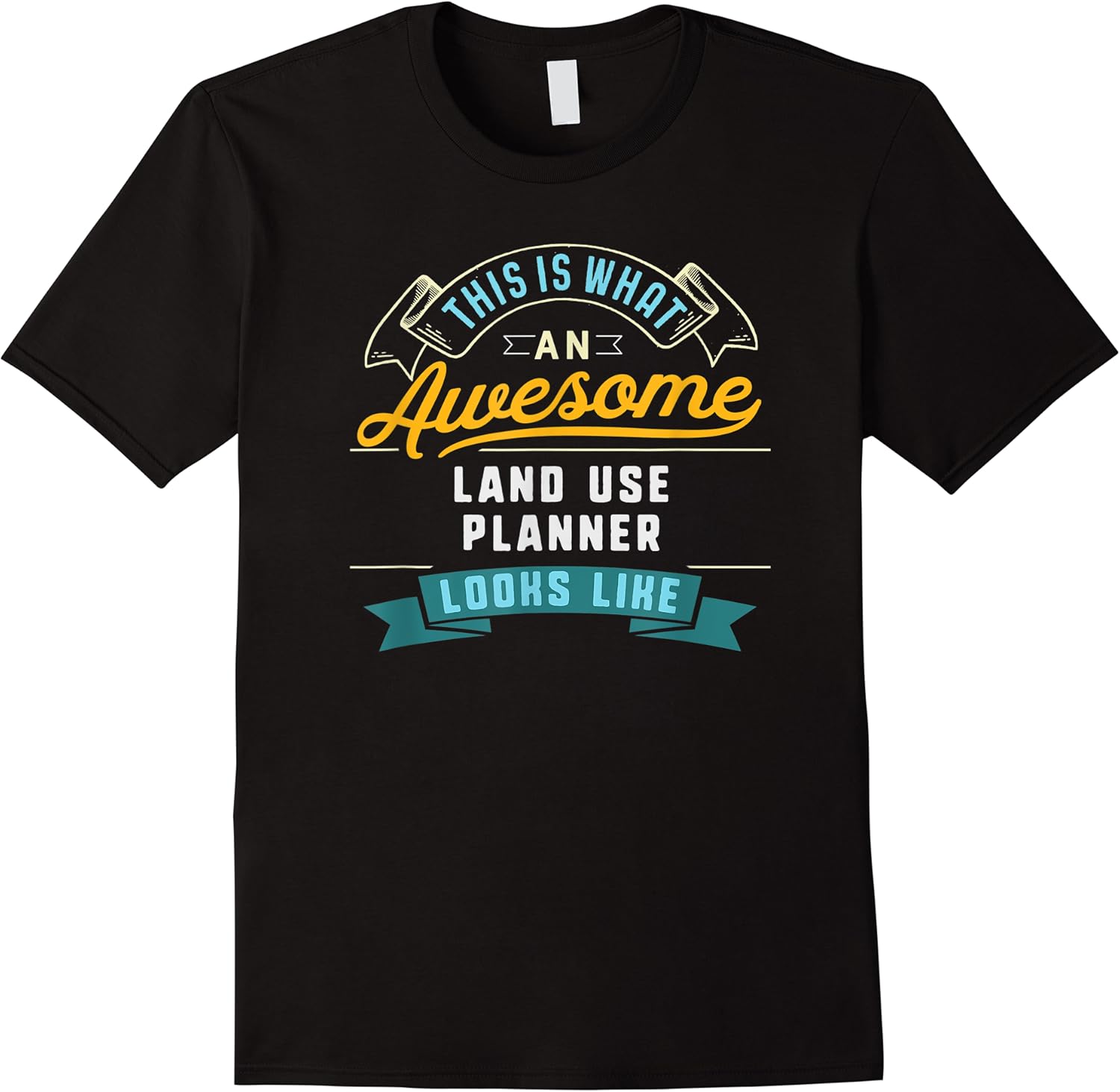funny land use planner shirt awesome job occupation t shirt skuid 146895 item.jpg