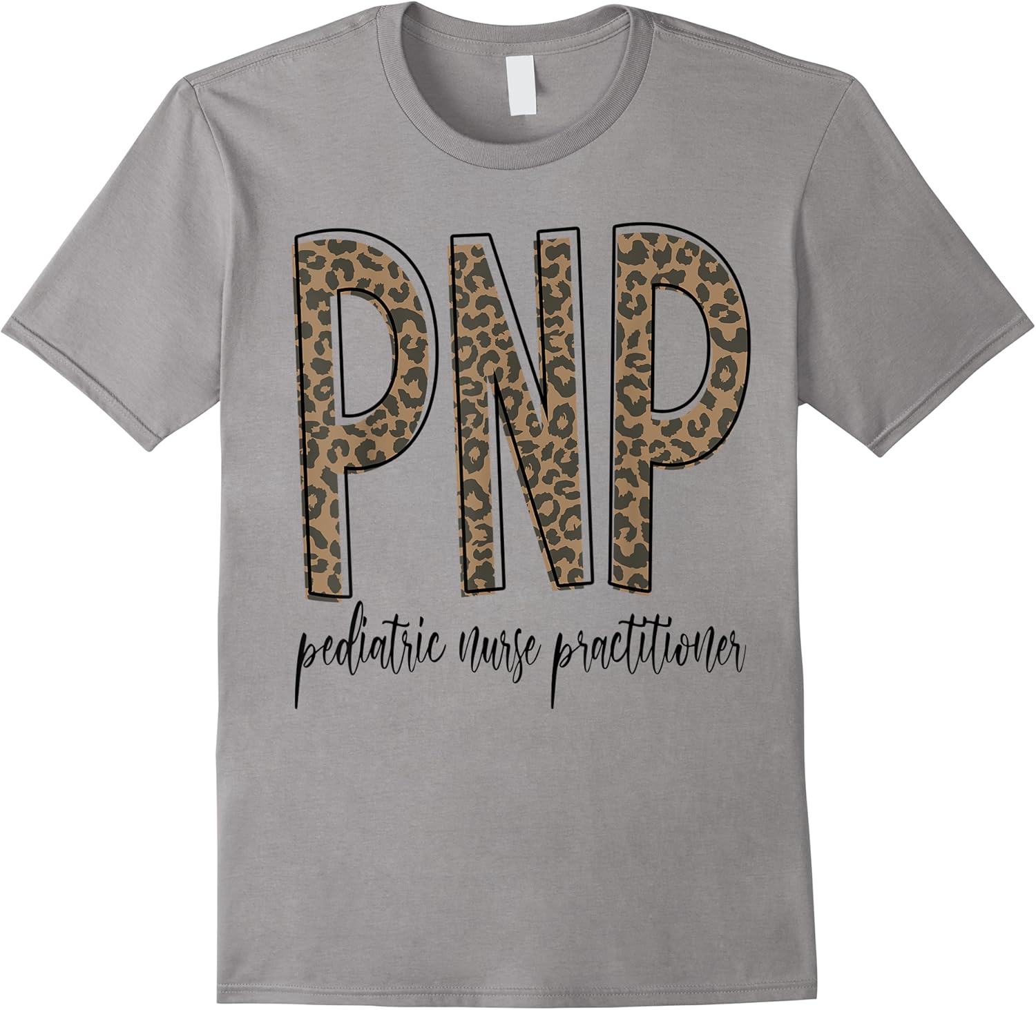 funny leopard pnp pediatric nurse practitioner week gifts t shirt skuid 165470 item.jpg