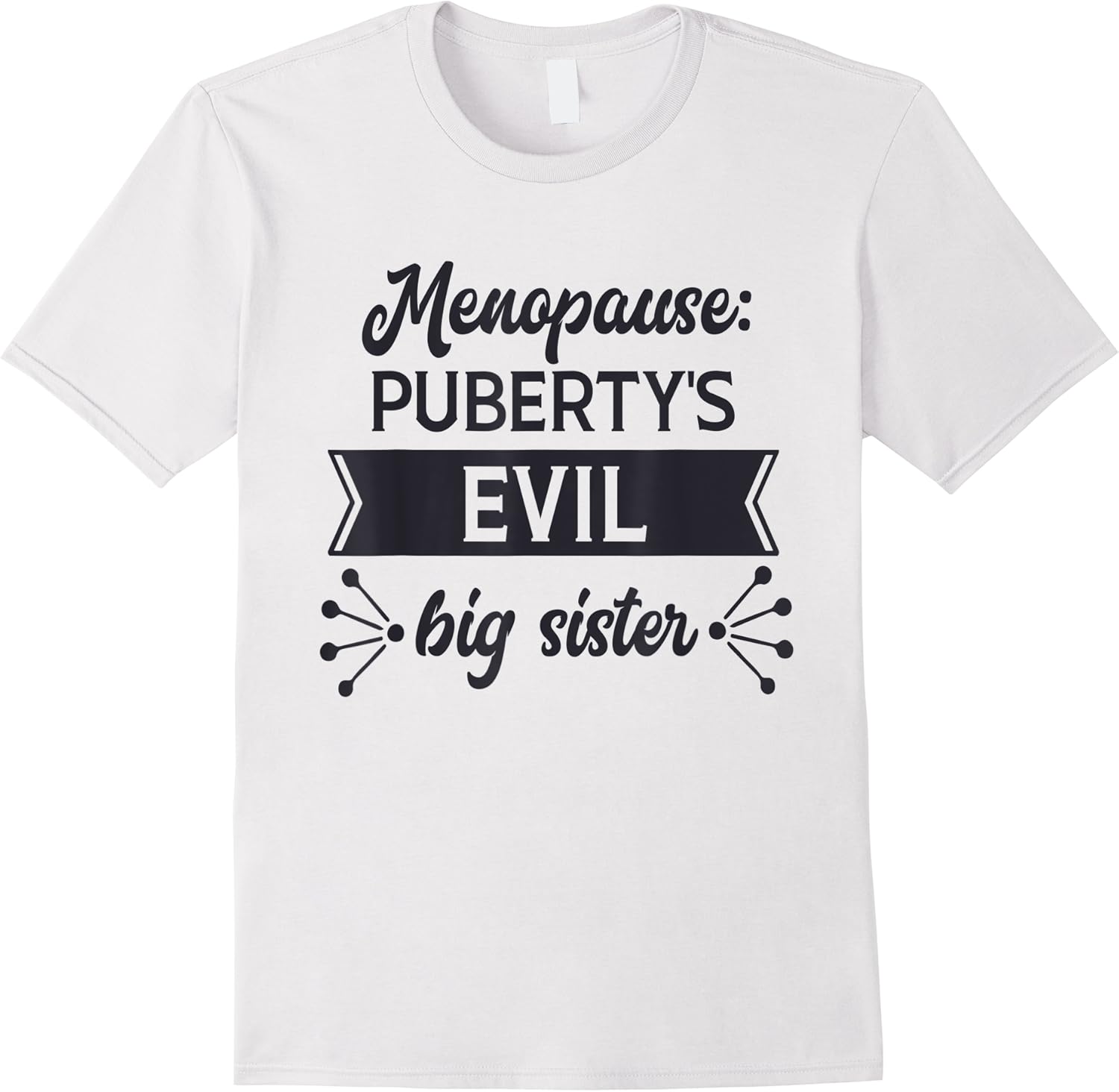 funny menopause hot flash adulting mood swings sassy bitch t shirt skuid 153581 item.jpg