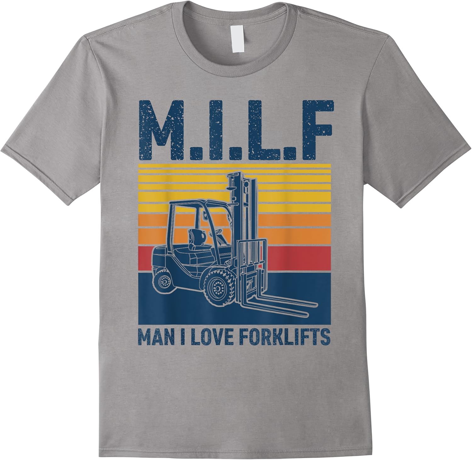 funny milf man i love forklift retro forklift certified t shirt skuid 177490 item.jpg