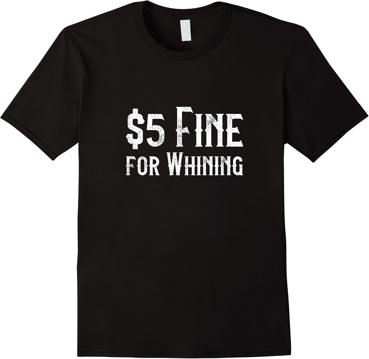 funny no whining t shirt skuid 156572 item.jpg