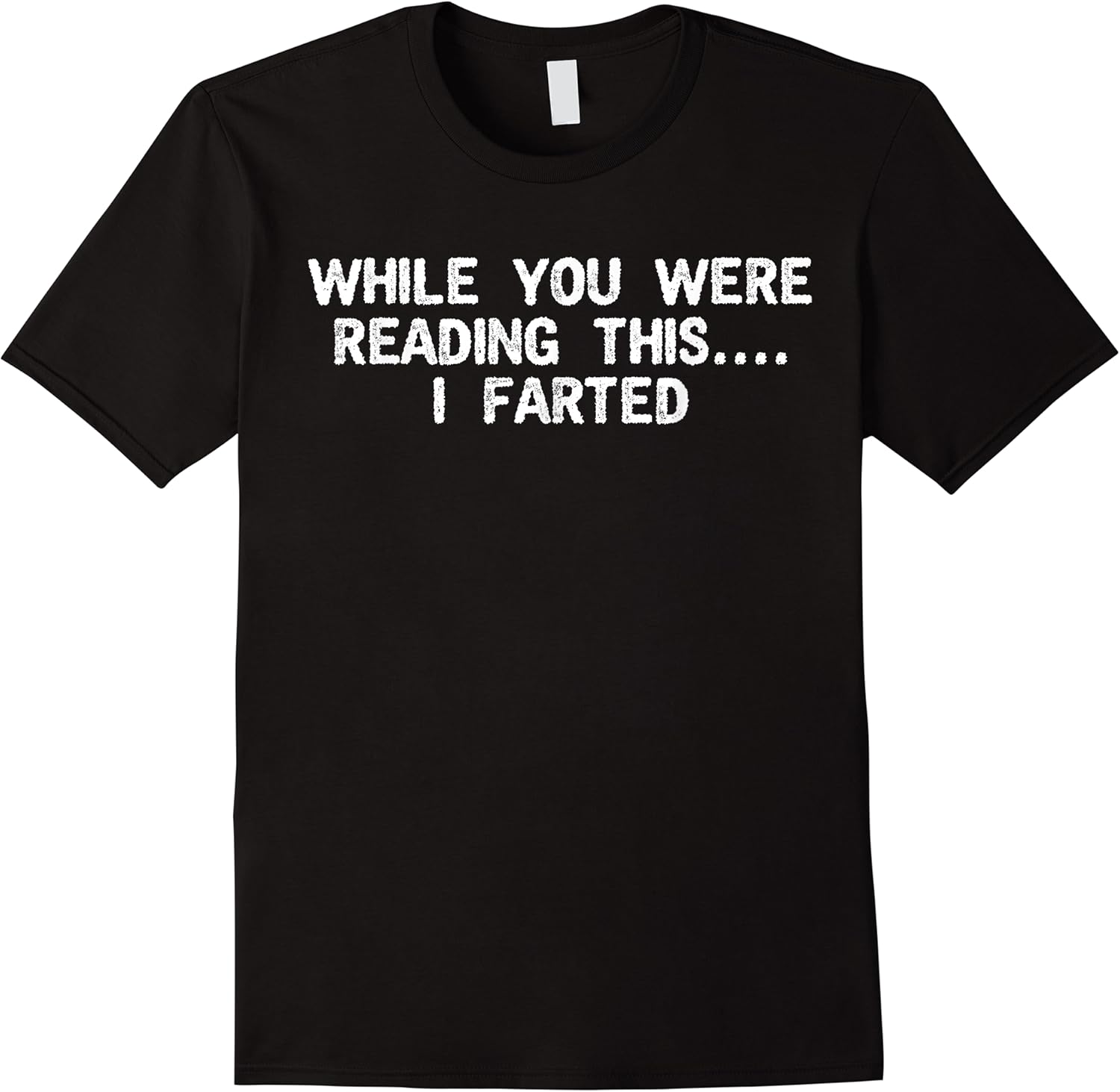 funny sarcastic gifts while you read this i farted humor t shirt skuid 165406 item.jpg