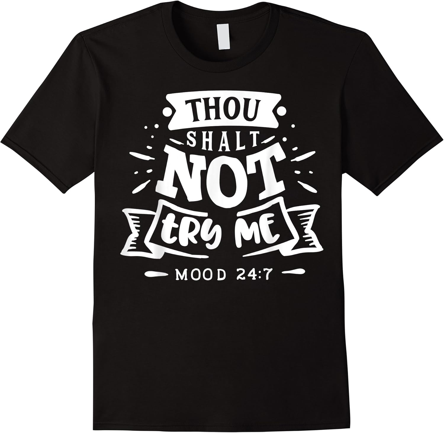 funny sarcastic thou shall not try me women gift t shirt skuid 141338 item.jpg