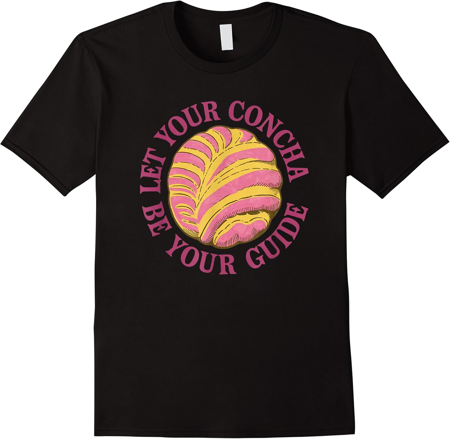 funny saying let your concha are your guide spanish mexico t shirt skuid 157457 item.jpg