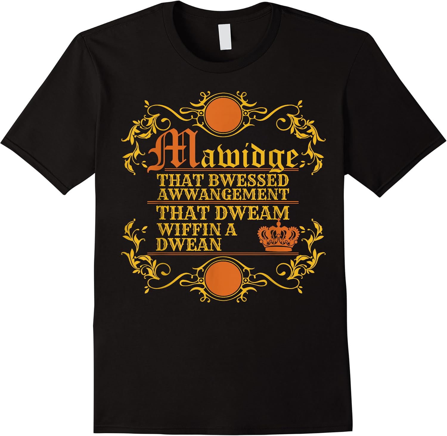 funny saying mawidge bwessed awwangement marriage humor joke t shirt skuid 148384 item.jpg