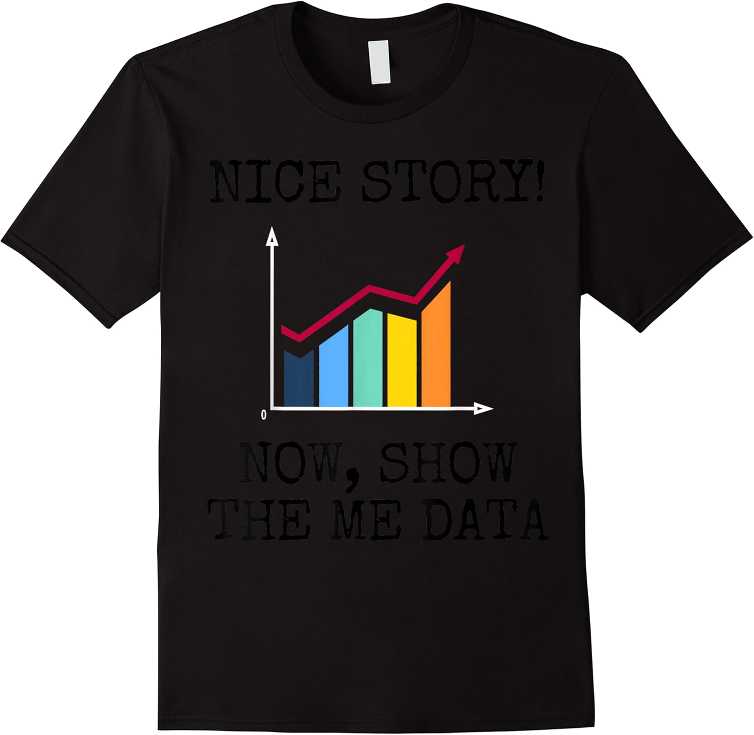 funny saying nice story now show data engineer women men pun t shirt skuid 137103 item.jpg