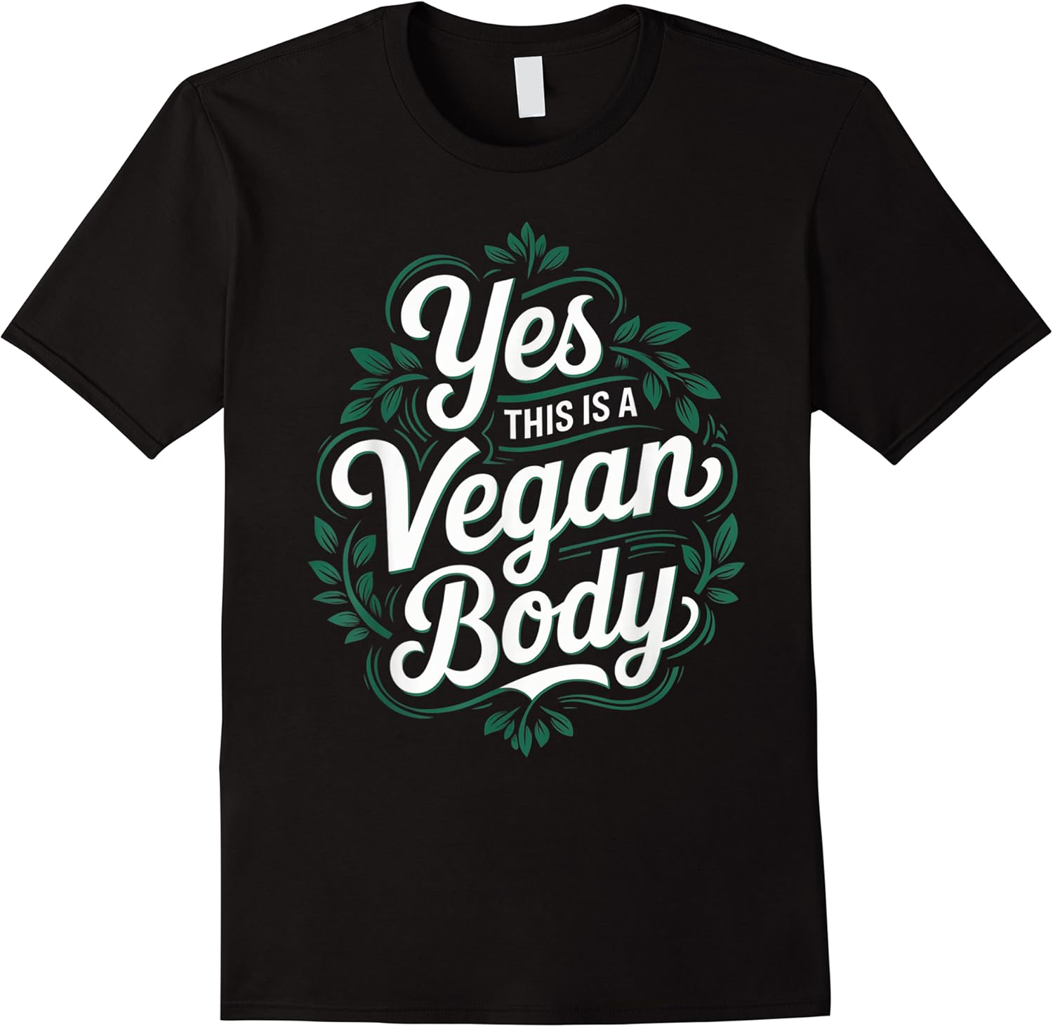funny saying yes this is a vegan body vegan joke women men t shirt skuid 164895 item.jpg