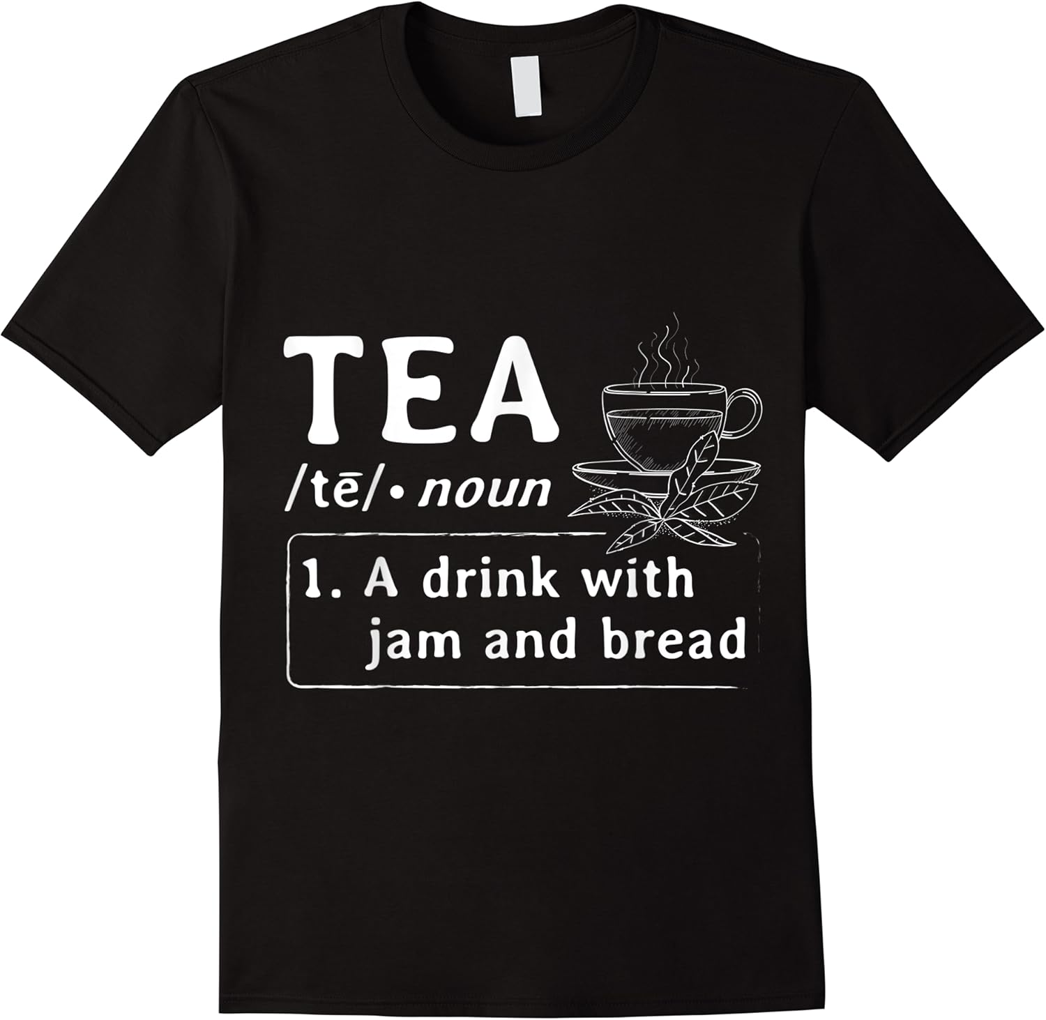 funny tea definition design tea jam and bread t shirt skuid 148865 item.jpg