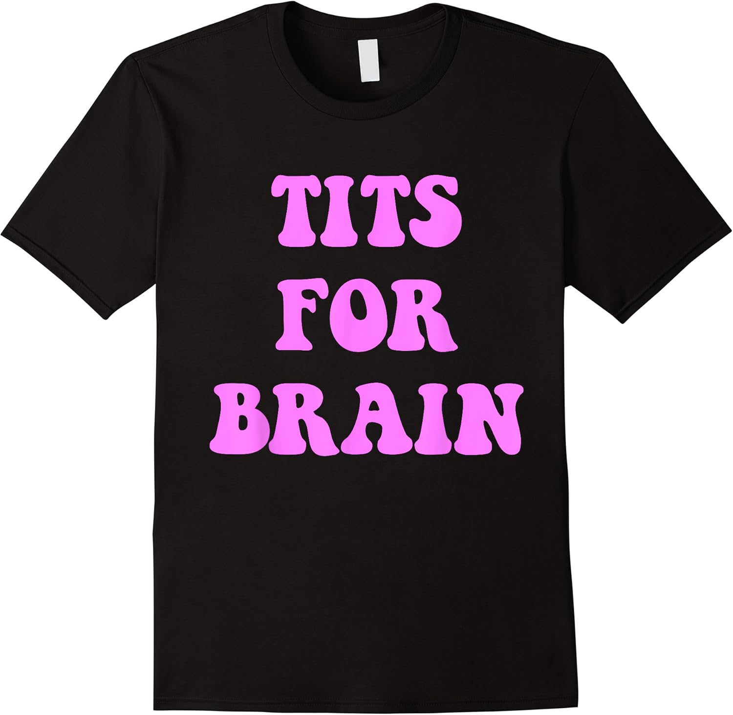 funny tits for brain apparel t shirt skuid 178144 item.jpg
