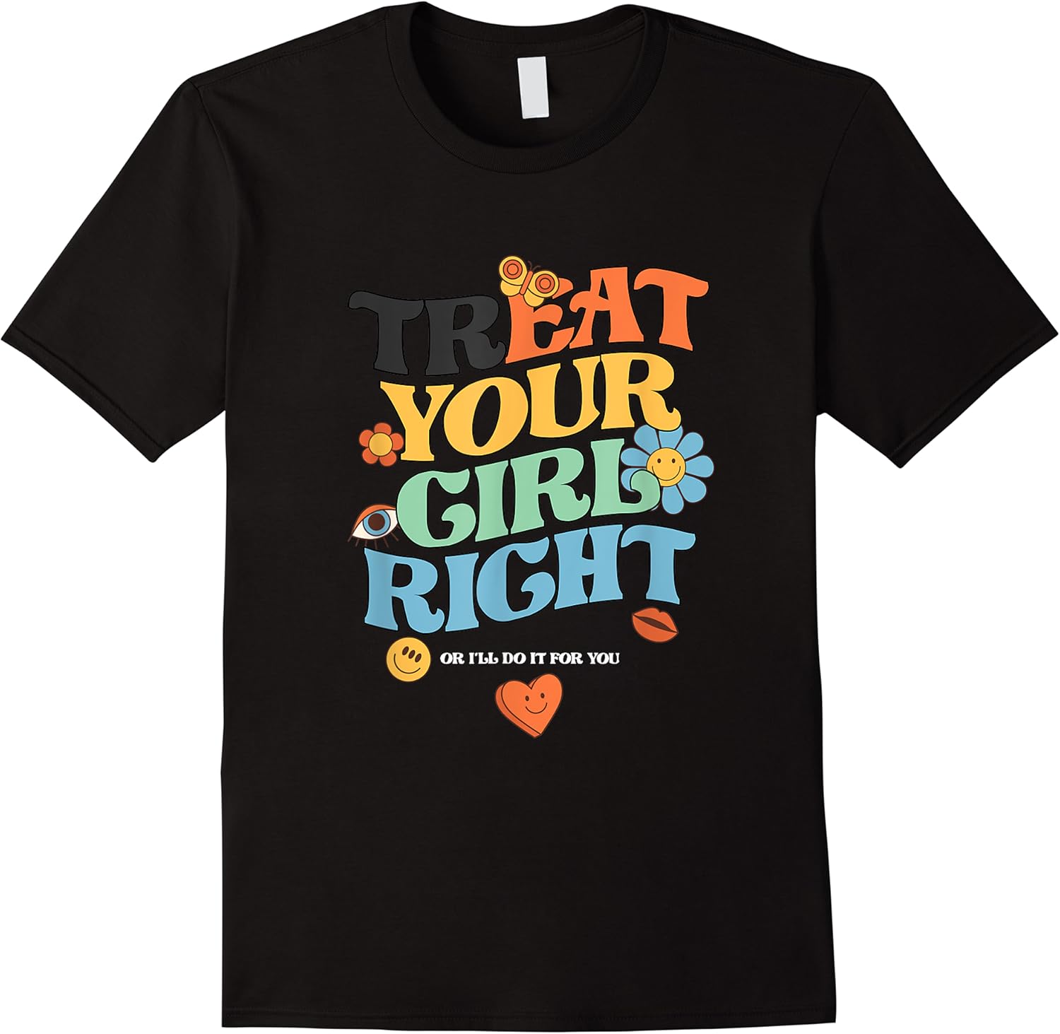 funny treat your girls right or ill do it for you t shirt skuid 388077 item.jpg