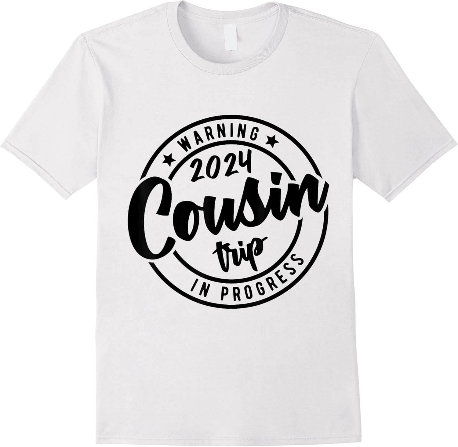 funny warning cousin reunion trip 2024 in progress matching t shirt skuid 153584 item.jpg
