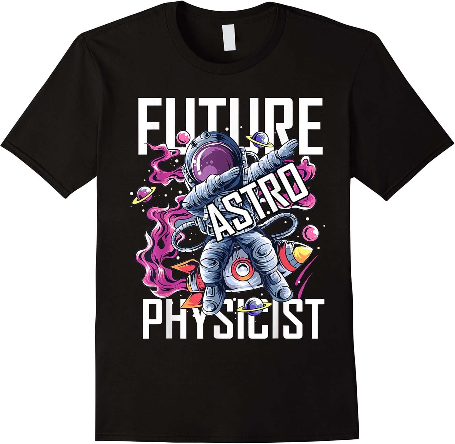 future astrophysicist funny quote cool t shirt skuid 151552 item.jpg