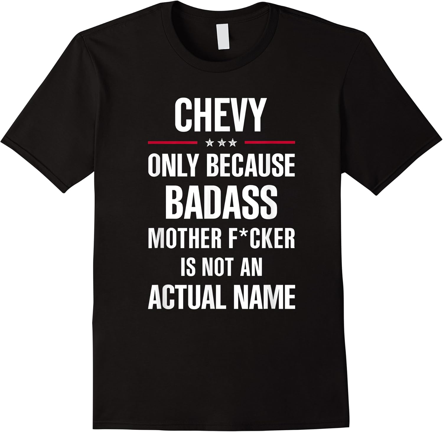 gift for a badass chevy name cool funny gift t shirt skuid 151673 item.jpg