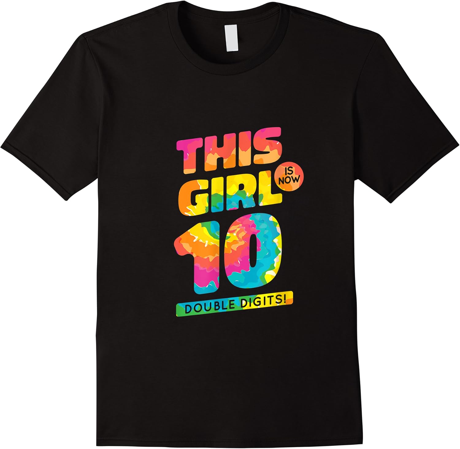 girls 0th birthday party girl tie dye double digits ten t shirt skuid 362322 item.jpg