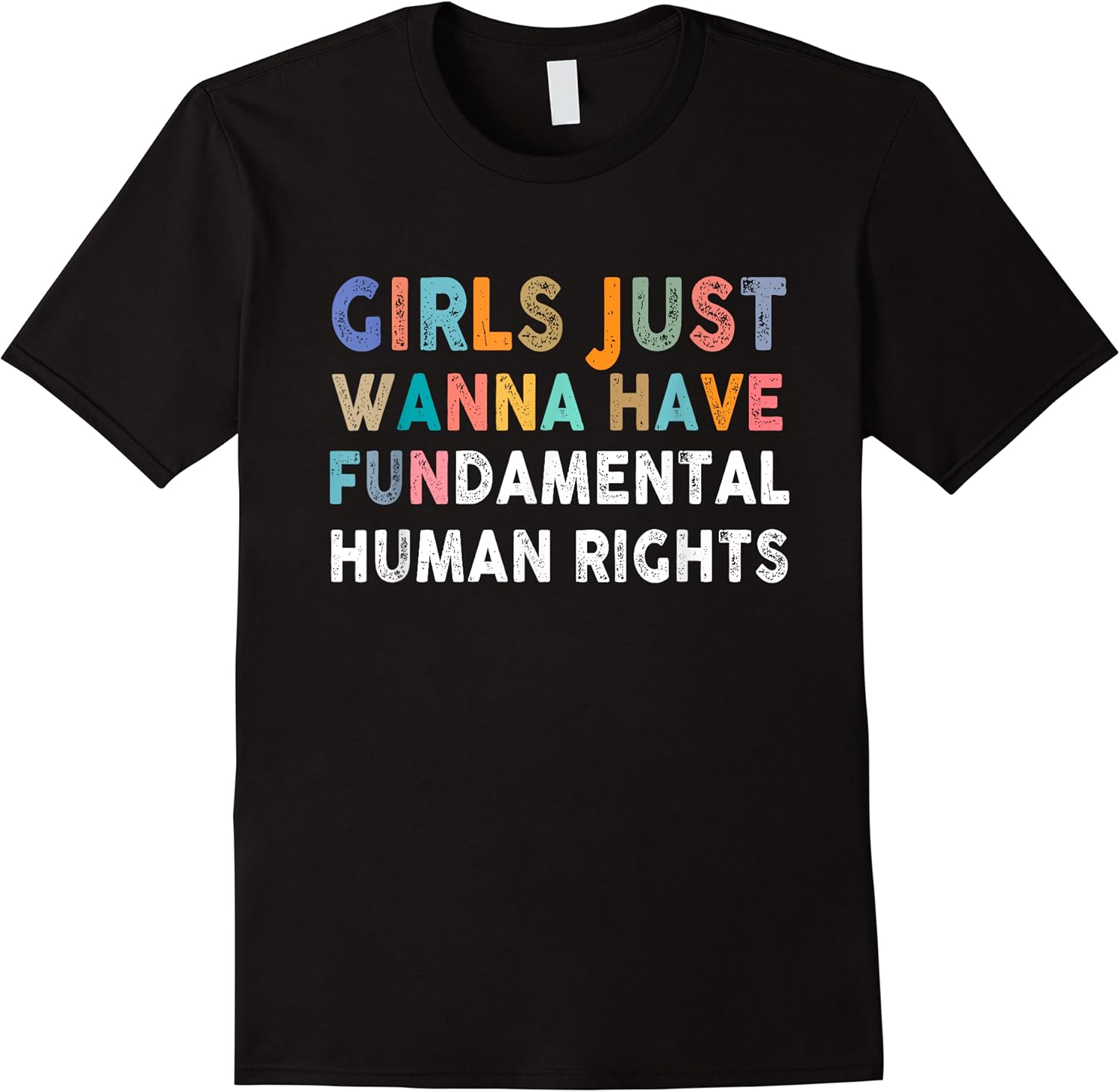 girls just want to have fundamental human rights feminist t shirt skuid 319163 item.jpg