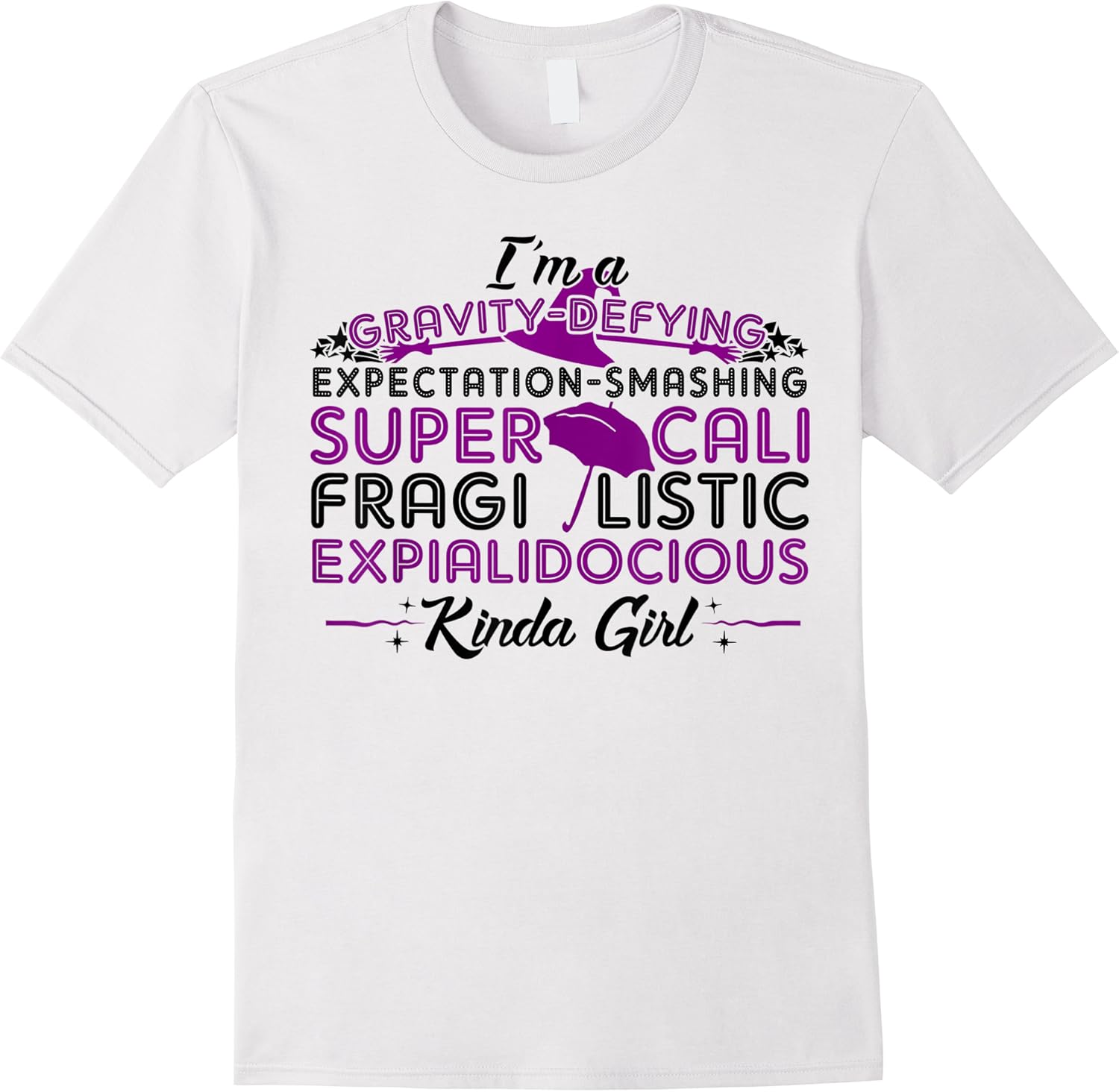 gravity defying kinda girl funny broadway t shirt skuid 330614 item.jpg