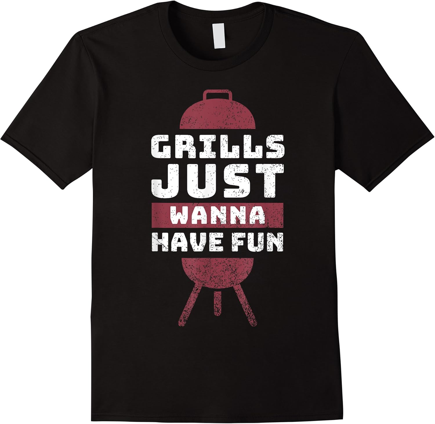 grills just wanna have fun   funny distressed grilling bbq t shirt skuid 156358 item.jpg