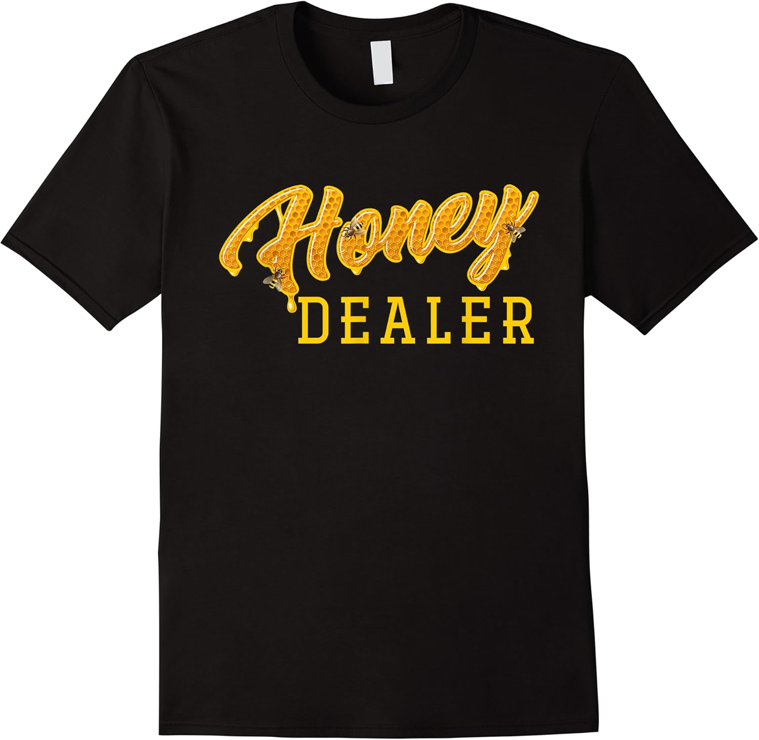 honey dealer funny beekeeper t shirt skuid 152551 item.jpg