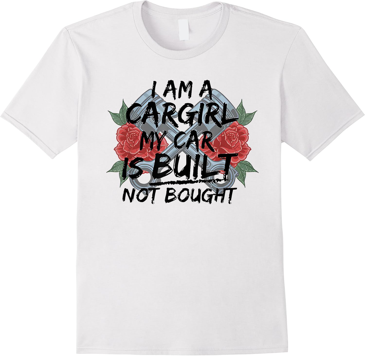 i am a cargirl my car is built not bought t shirt skuid 407589 item.jpg